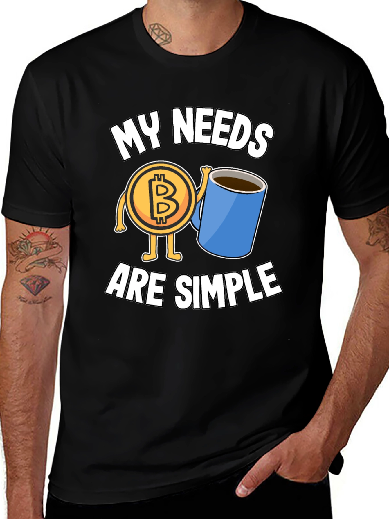Variant 13 of My Needs Are Simple Bitcoin Coffee T-Shirt
