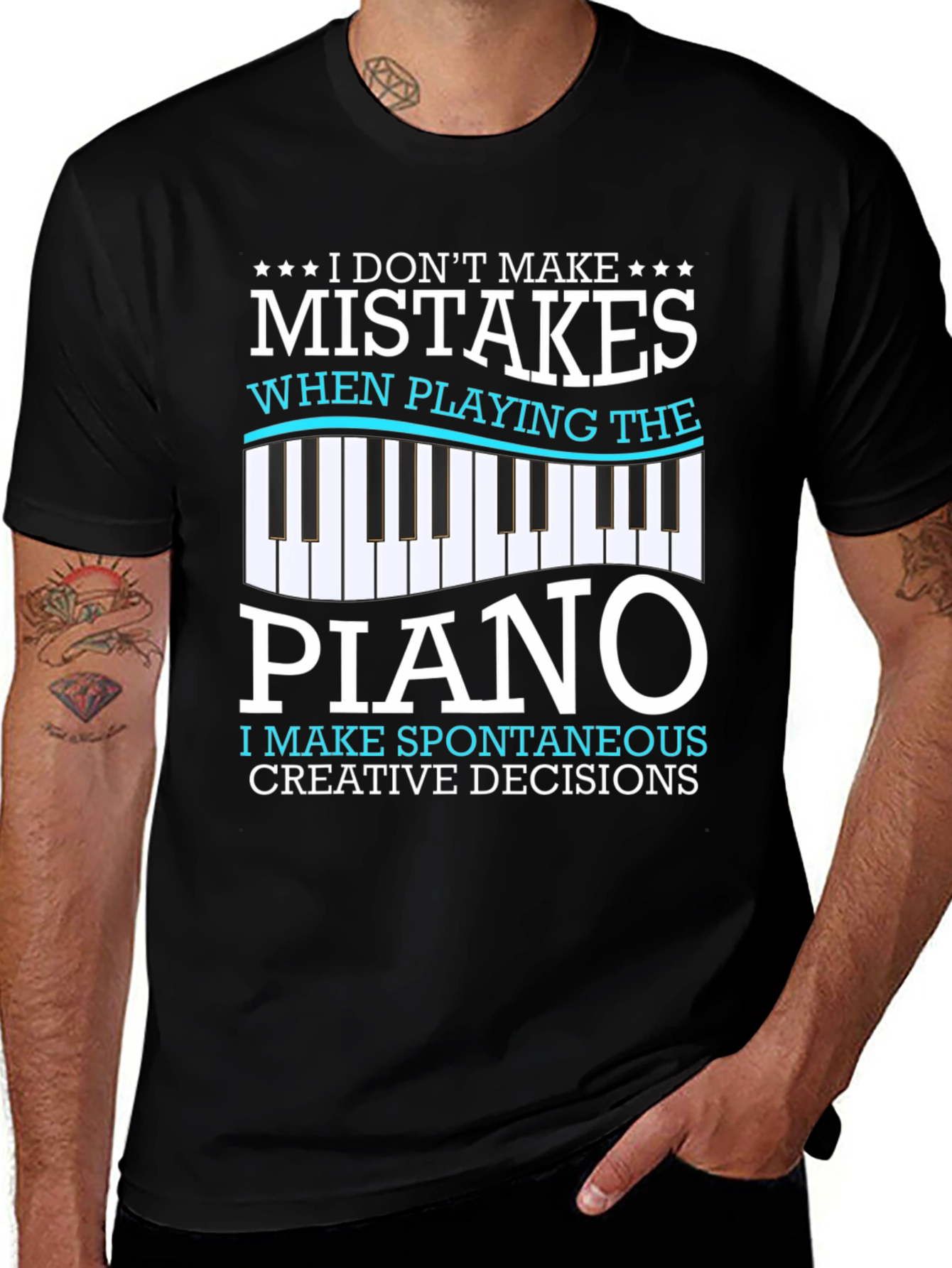 Variant 27 of Piano Player T-Shirt - I Don't Make Mistakes!