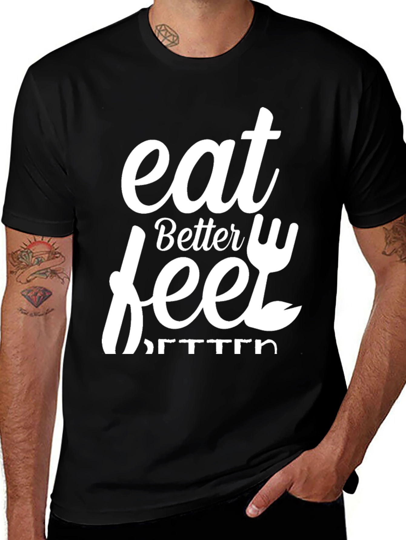 Variant 30 of Eat Better Feel Better Graphic Tee