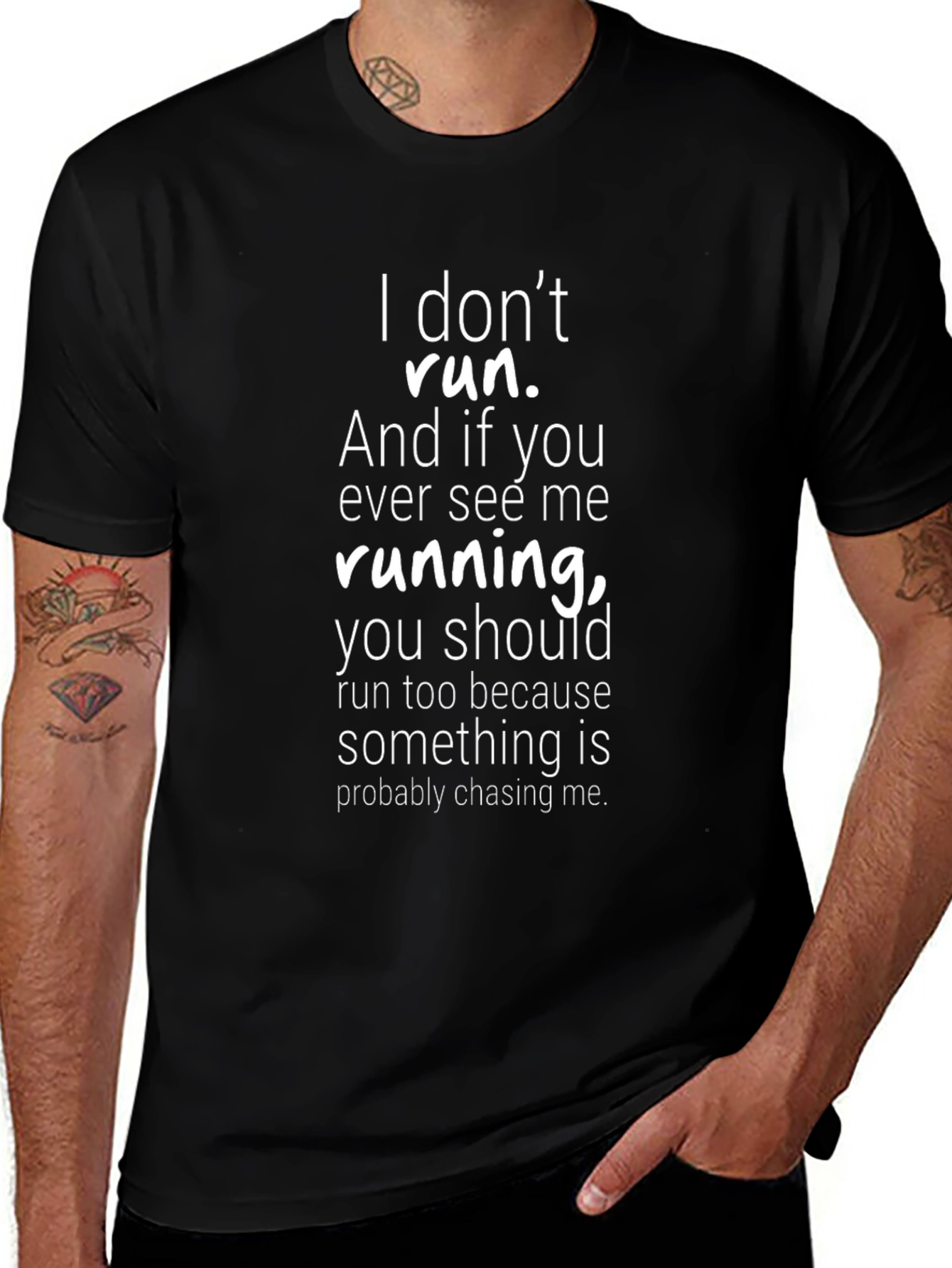 Variant 13 of Funny "I Don't Run" Graphic Tee