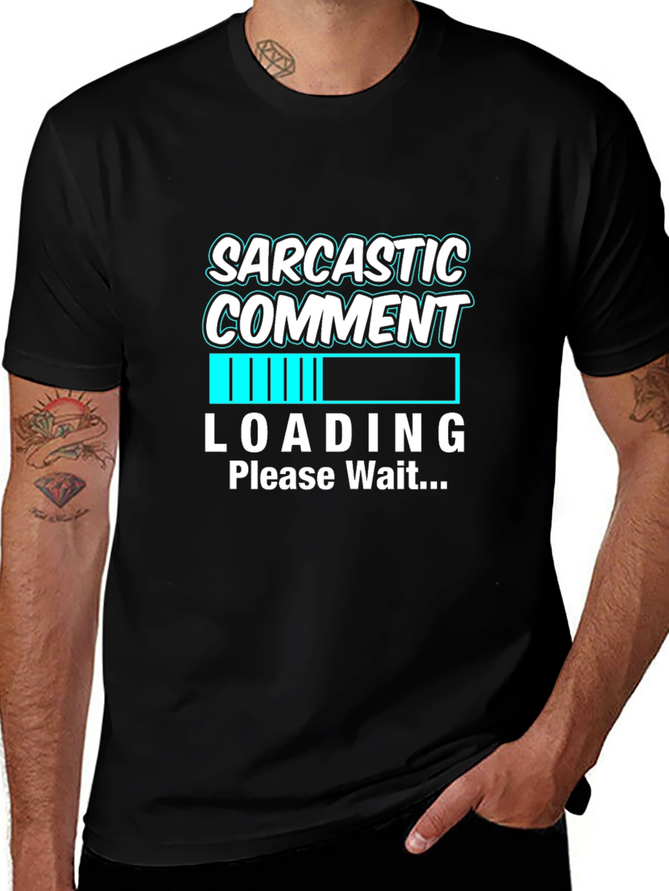 Variant 28 of Sarcastic Comment Loading Graphic T-Shirt