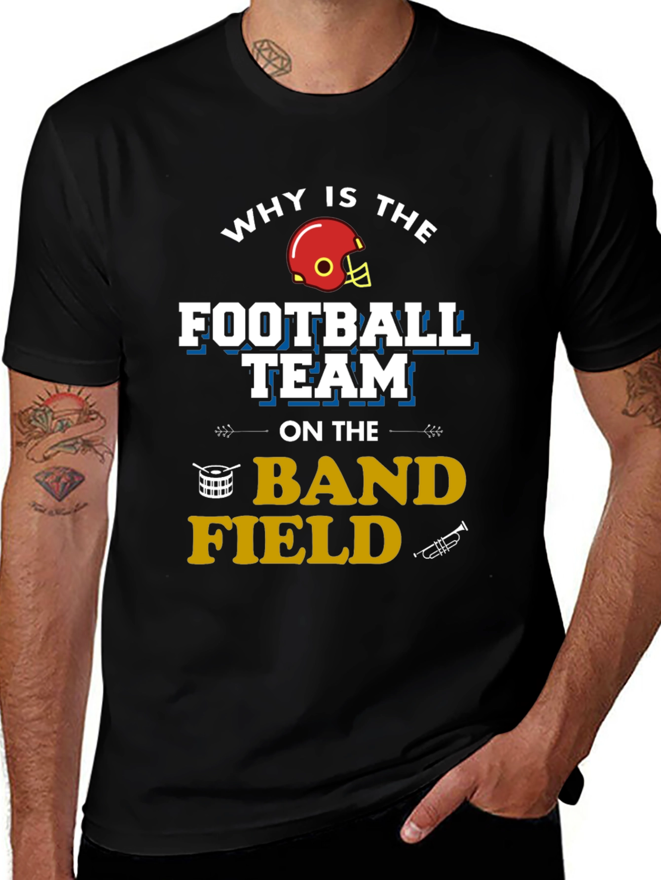 Variant 11 of Why Is The Football Team On The Band Field T-Shirt