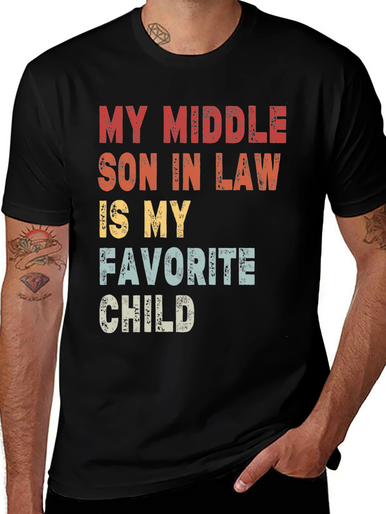 Variant 21 of My Middle Son-in-Law T-Shirt: Favorite Child Tee