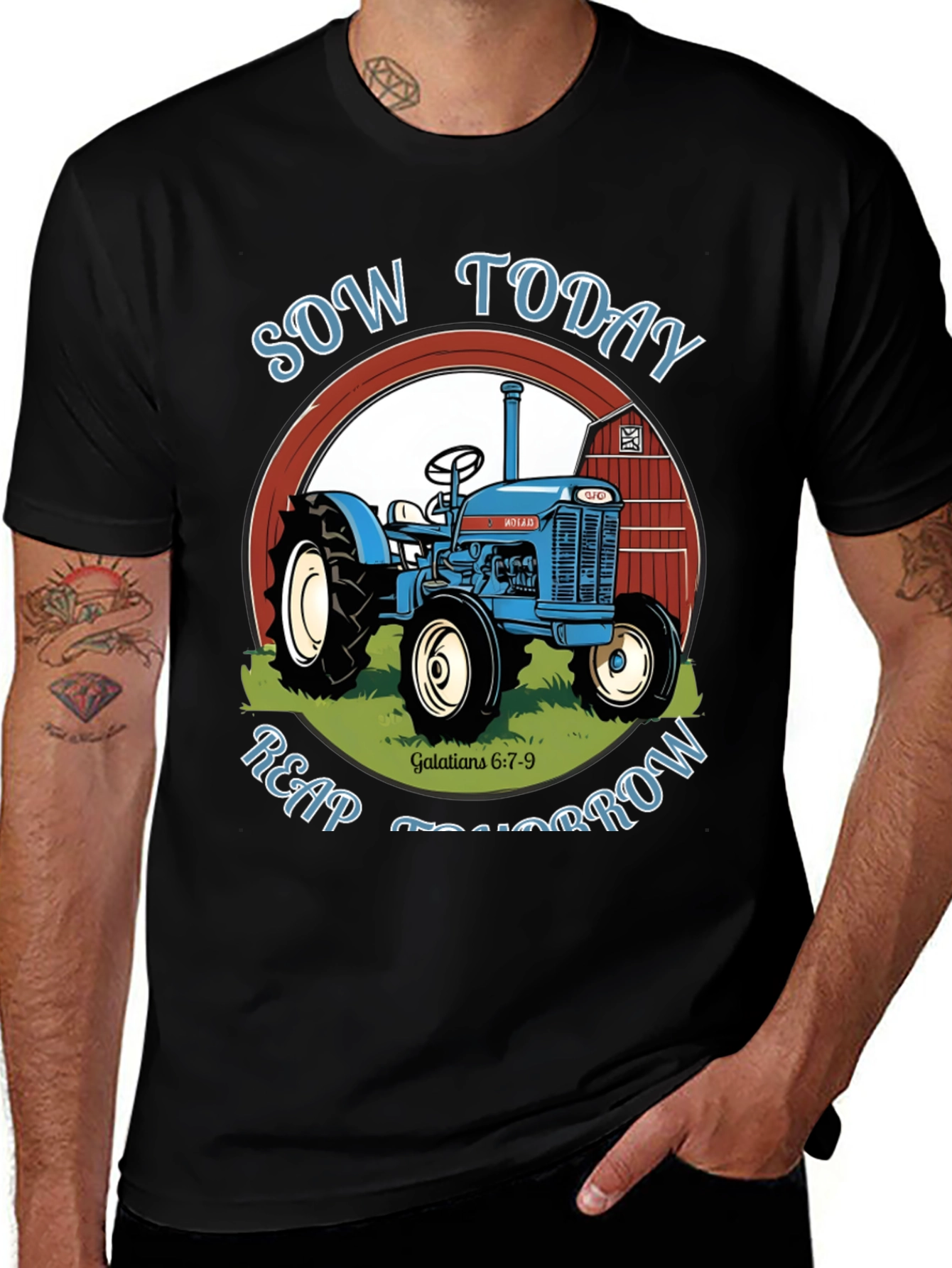 Sow Today Reap Tomorrow Tractor Graphic Tee