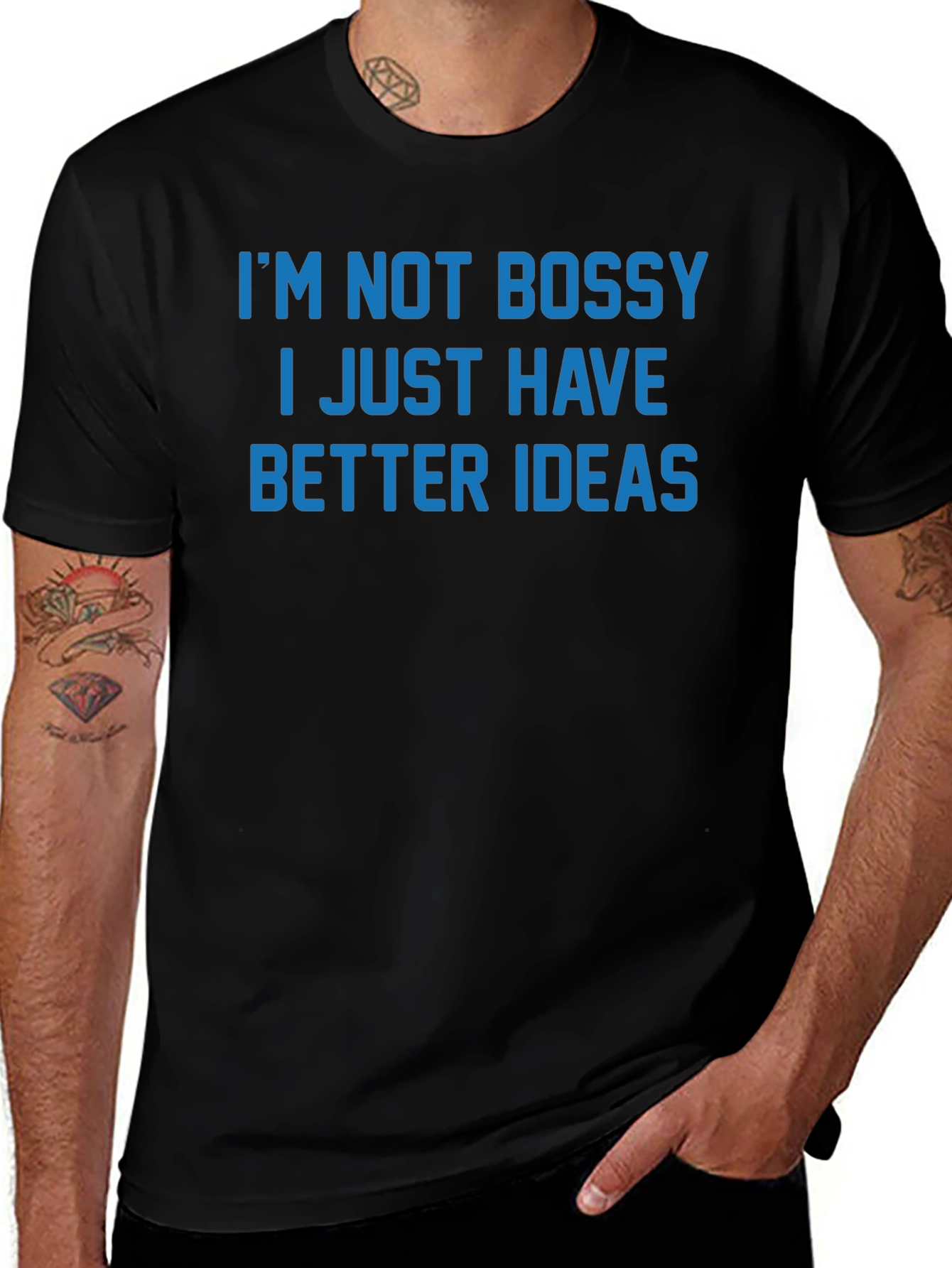 Variant 13 of I'm Not Bossy T-Shirt: Better Ideas Tee