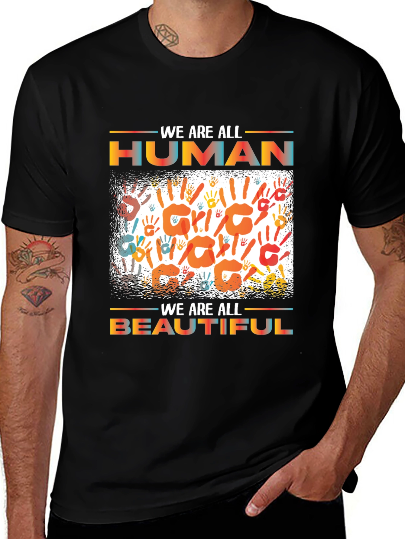 Variant 28 of Unity T-Shirt: We Are All Human, Beautiful