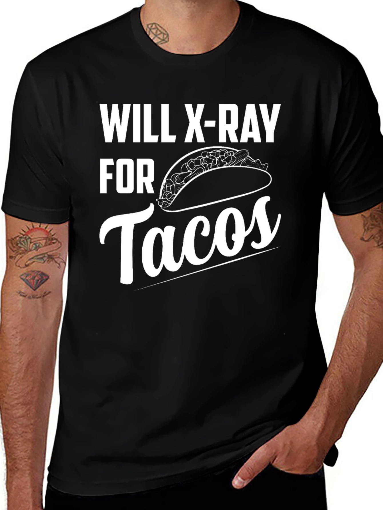 Variant 15 of Will X-Ray For Tacos Funny Graphic Tee