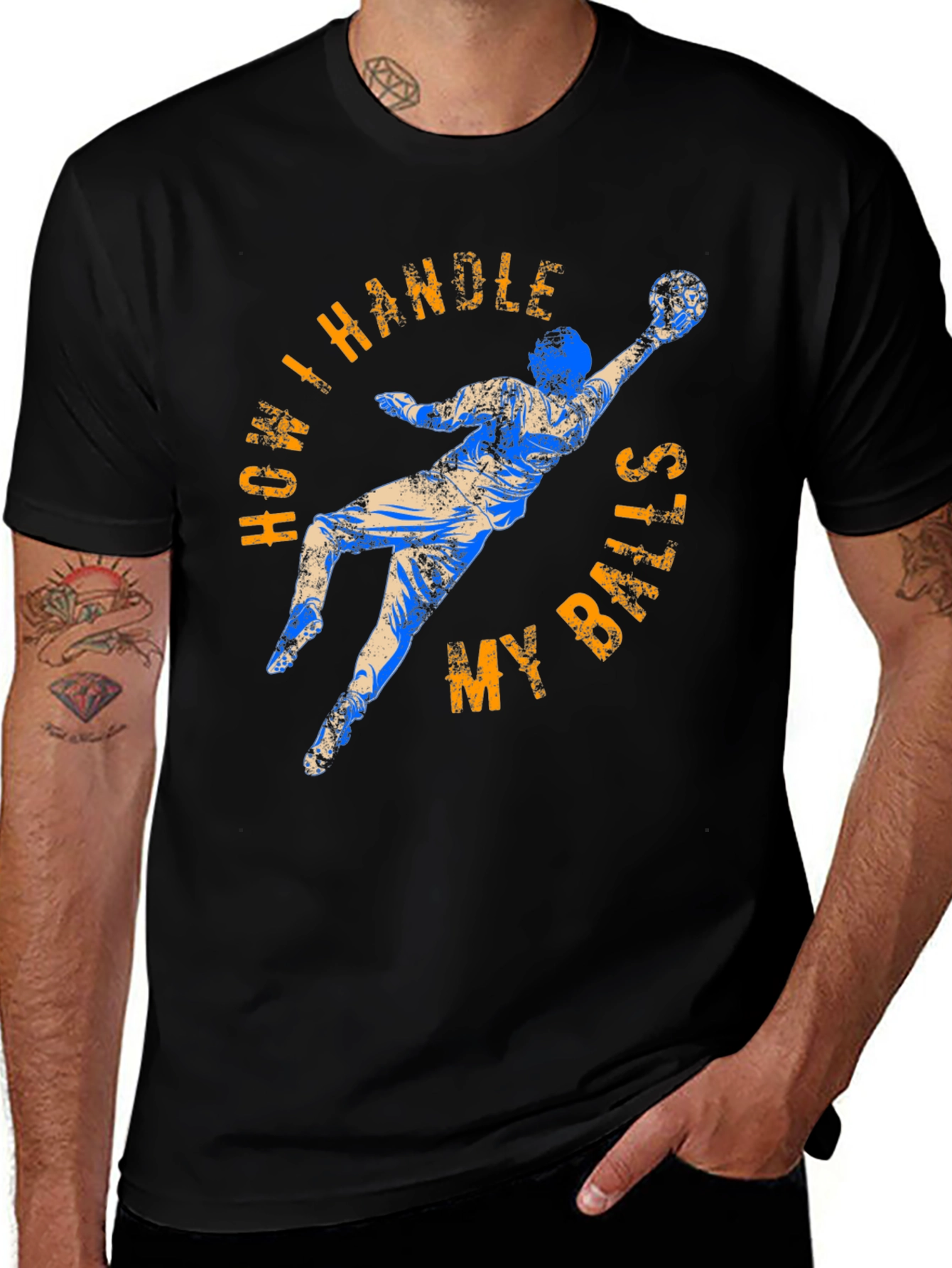 Variant 6 of How I Handle My Balls Funny Goalie T-Shirt