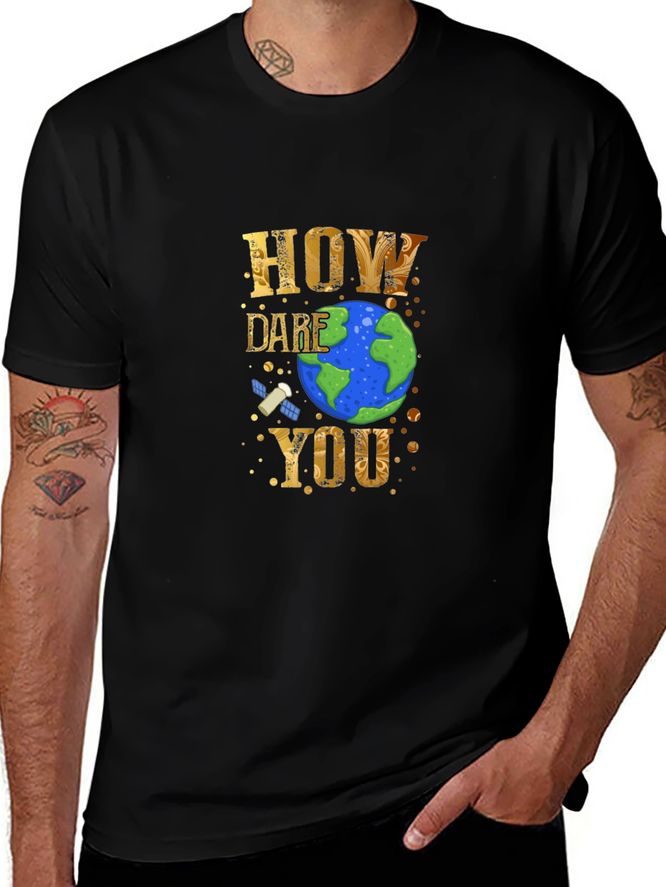Variant 28 of How Dare You Earth T-Shirt