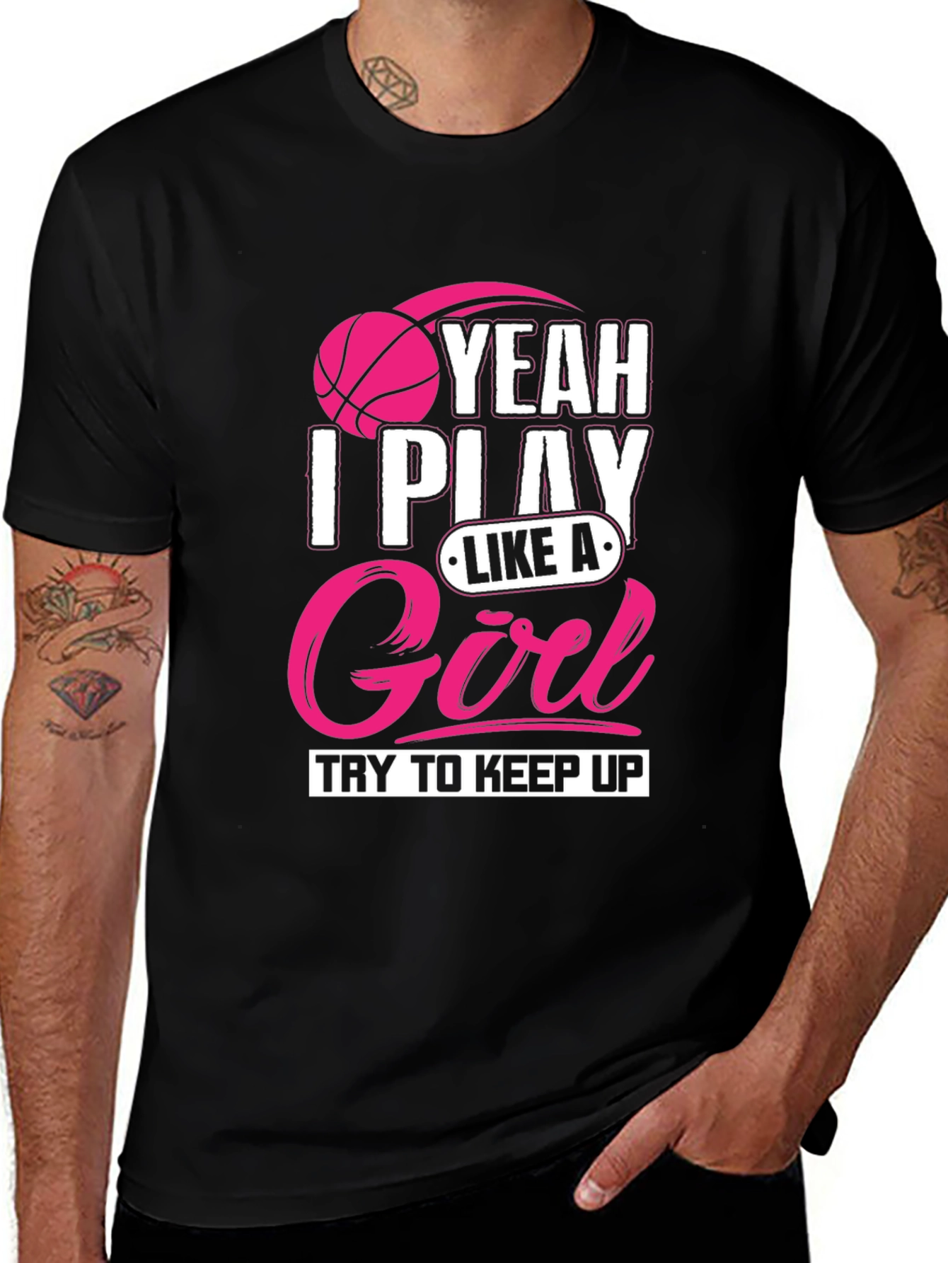 Variant 12 of I Play Like A Girl T-Shirt - Basketball Tee