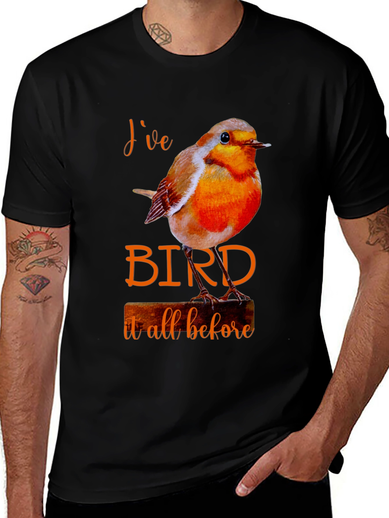 Variant 10 of Bird Pun T-Shirt: I've Bird It All Before
