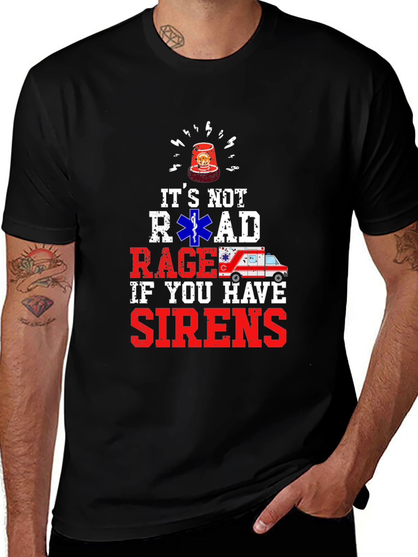 Variant 24 of It's Not Road Rage If You Have Sirens T-Shirt