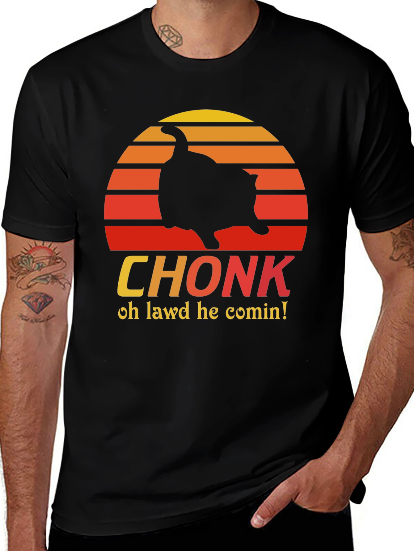 Variant 11 of CHONK T-Shirt - Oh Lawd He Comin' Black Tee