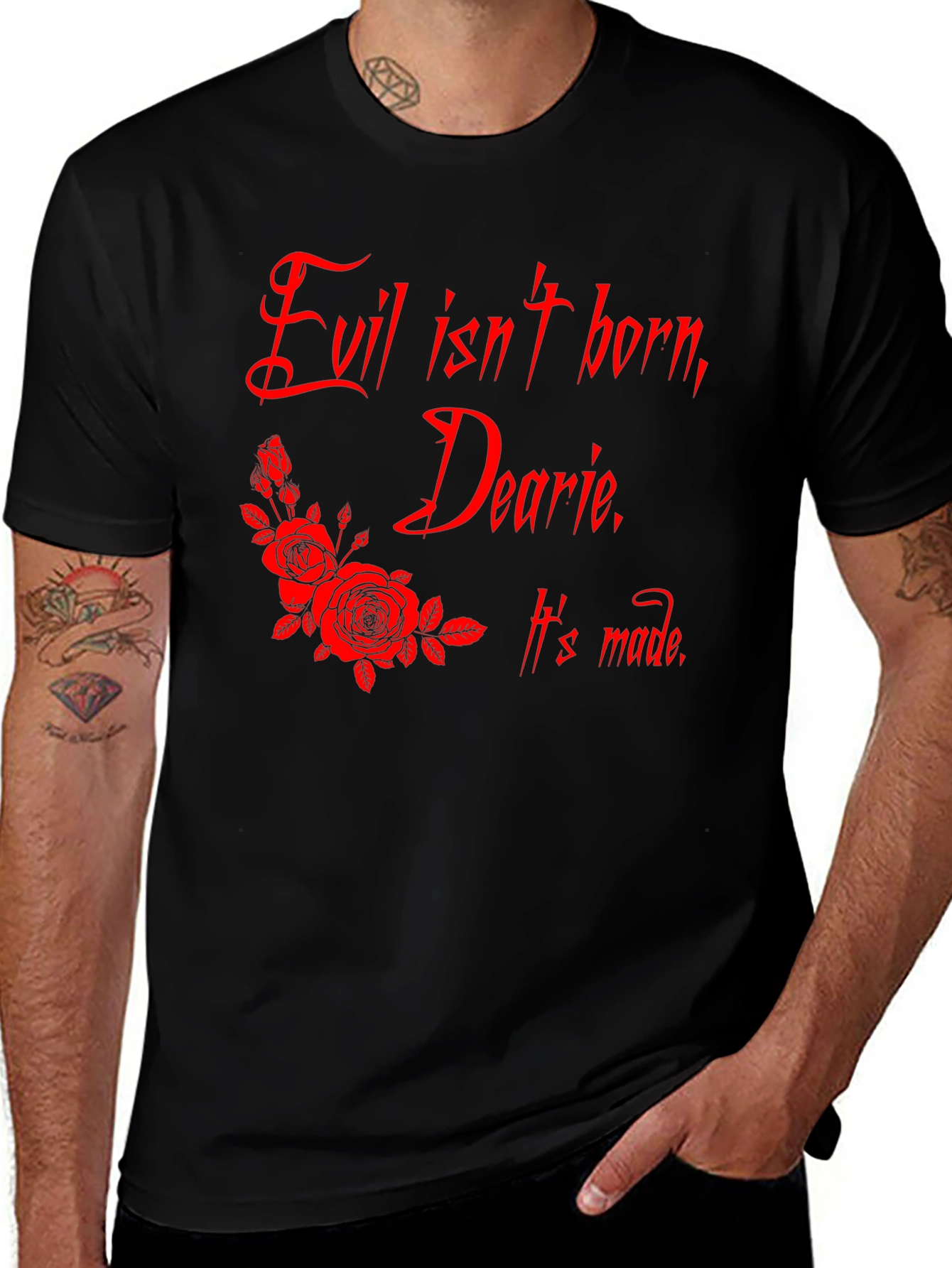 Variant 18 of Evil Isn't Born, Dearie T-Shirt
