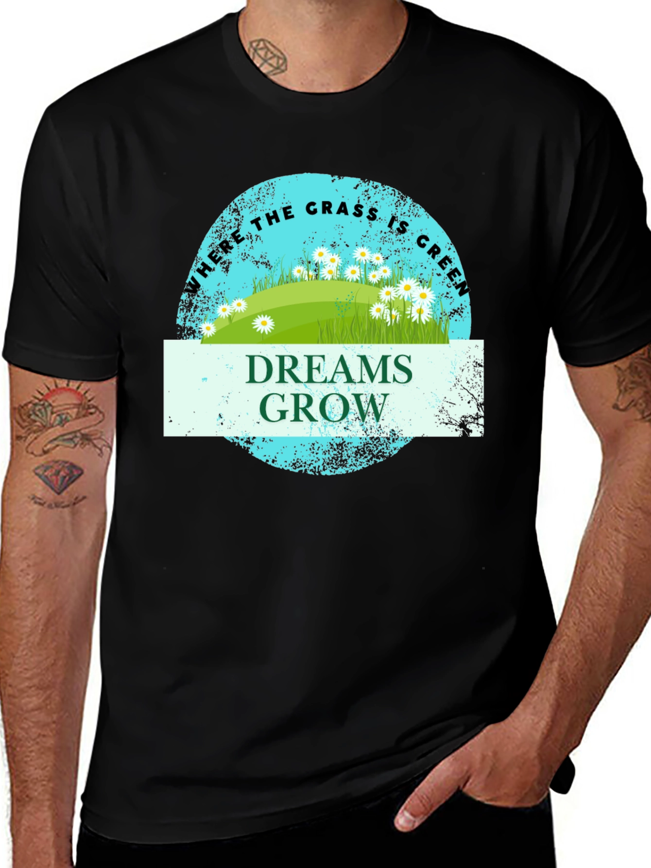 Dreams Grow Green Grass T-Shirt