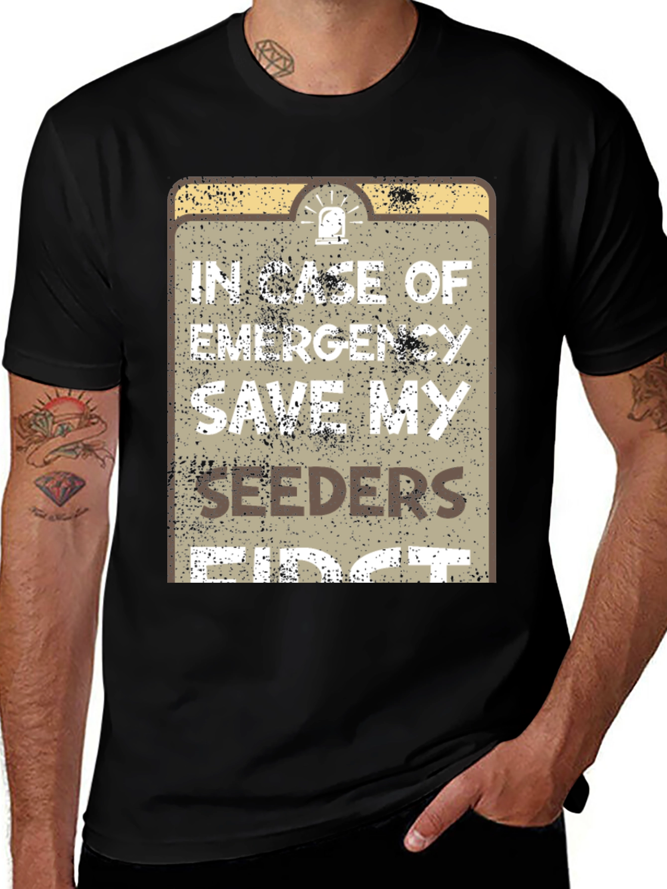 Emergency Save My Seeders First T-Shirt
