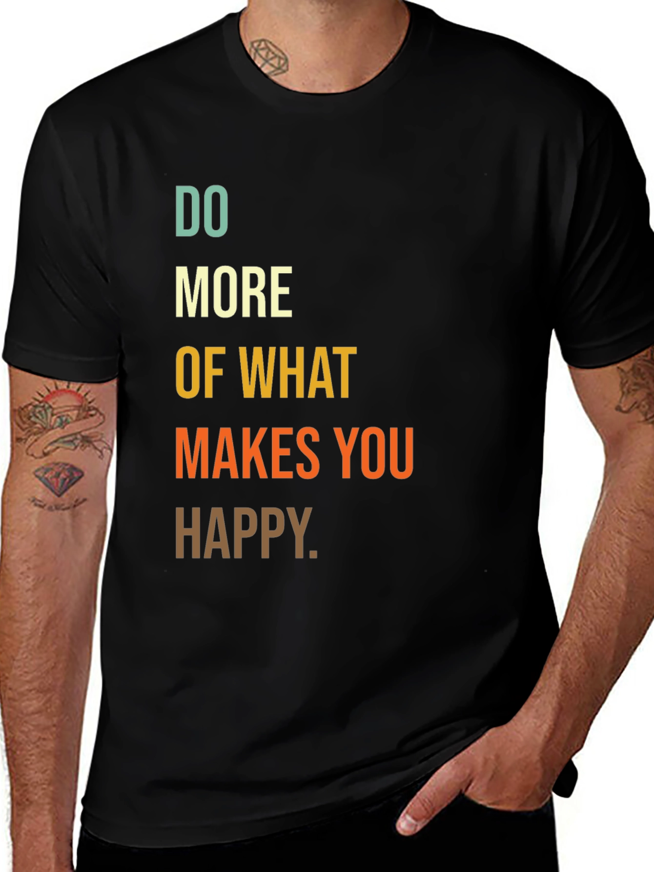 Variant 6 of Inspirational Graphic Tee - "Do More Of What Makes You Happy"