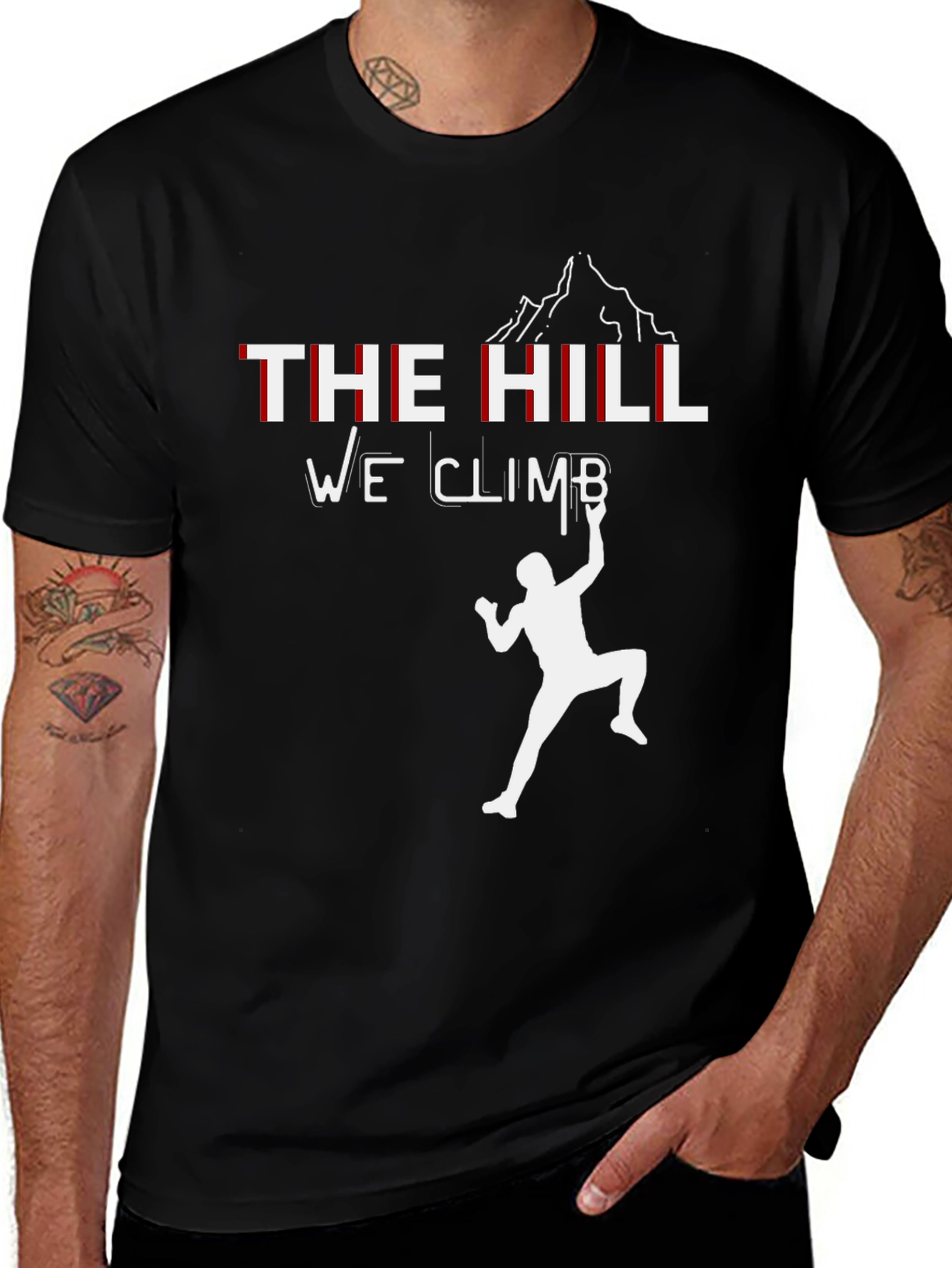 The Hill We Climb T-Shirt - Motivational Climber Tee