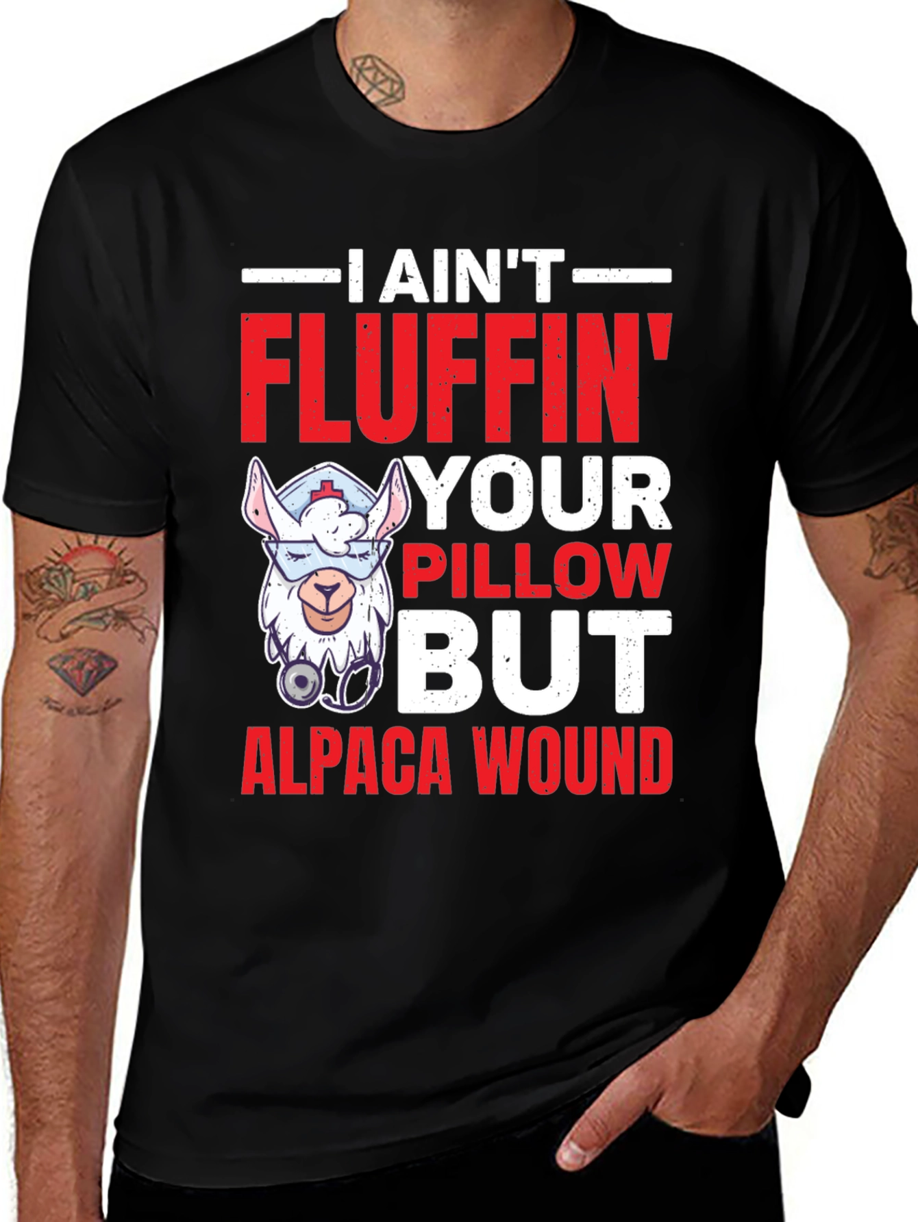 Variant 24 of I Ain't Fluffin' Your Pillow Alpaca Wound T-Shirt