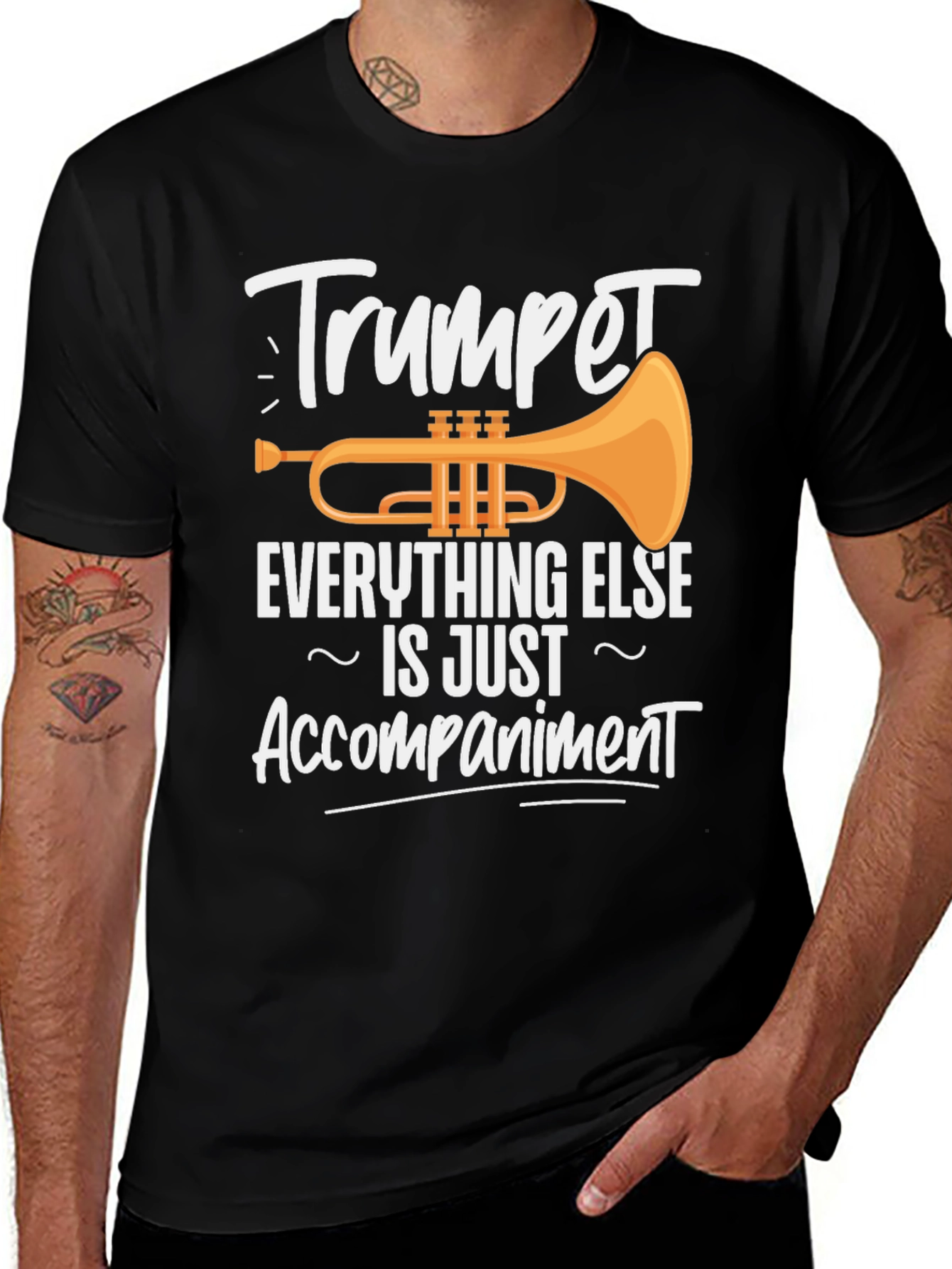 Variant 12 of Trumpet is Everything Else is Just Accompaniment T-Shirt