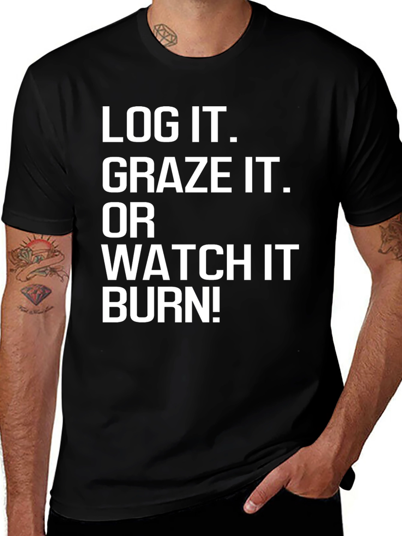 Log It Graze It T-Shirt