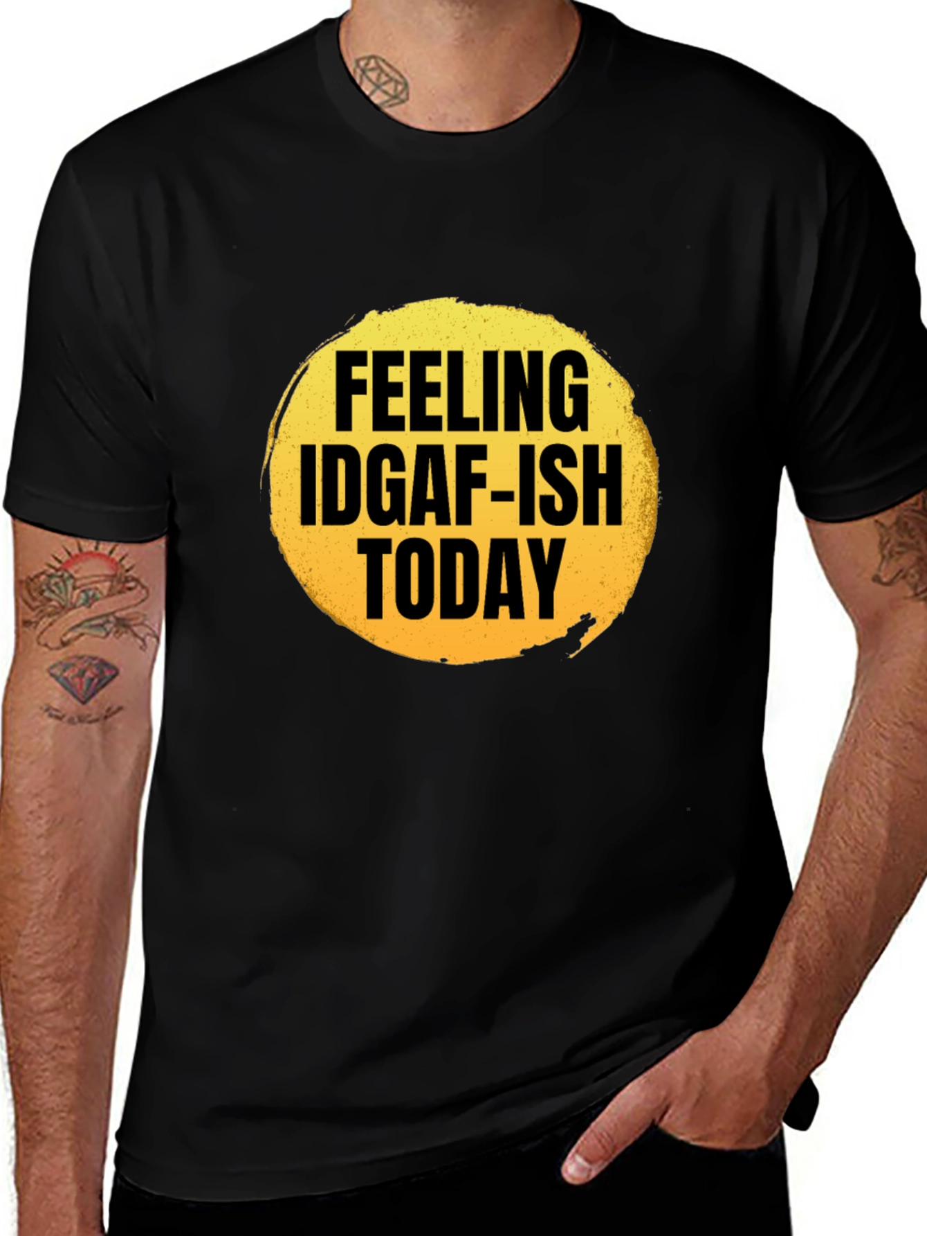 Variant 25 of Feeling IDGAF-ish Today Graphic T-Shirt