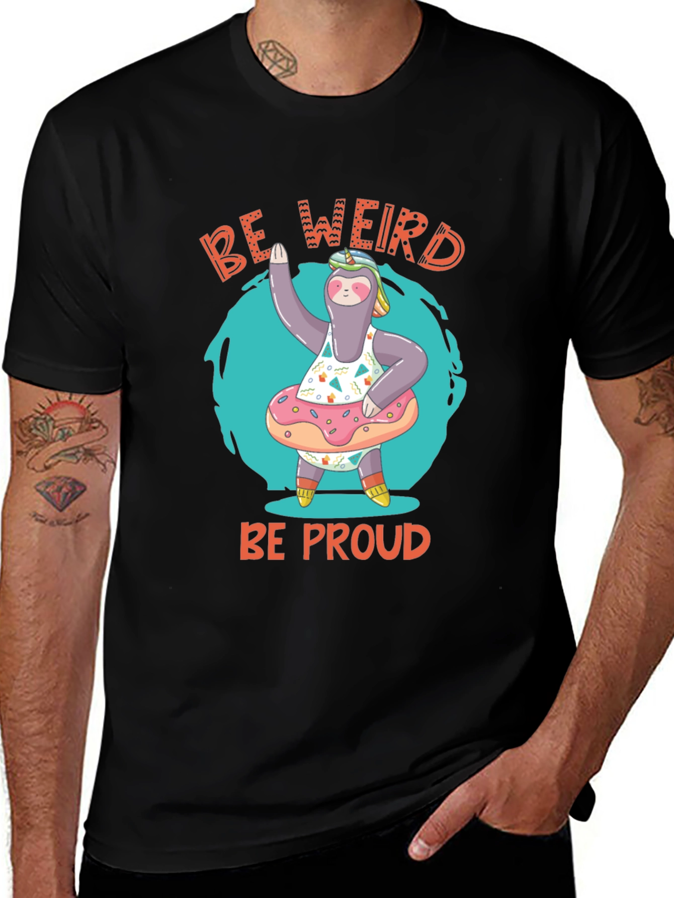 Variant 4 of Be Weird Be Proud Sloth T-Shirt
