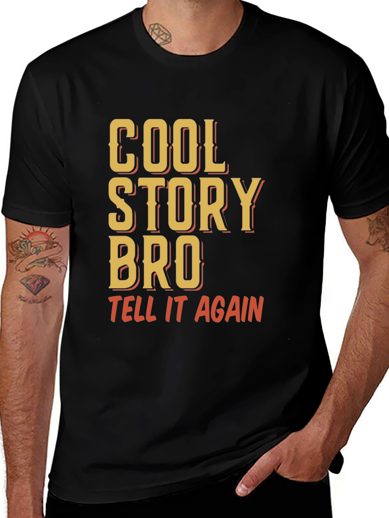 Variant 22 of Cool Story Bro T-Shirt - Funny Sarcastic Tee