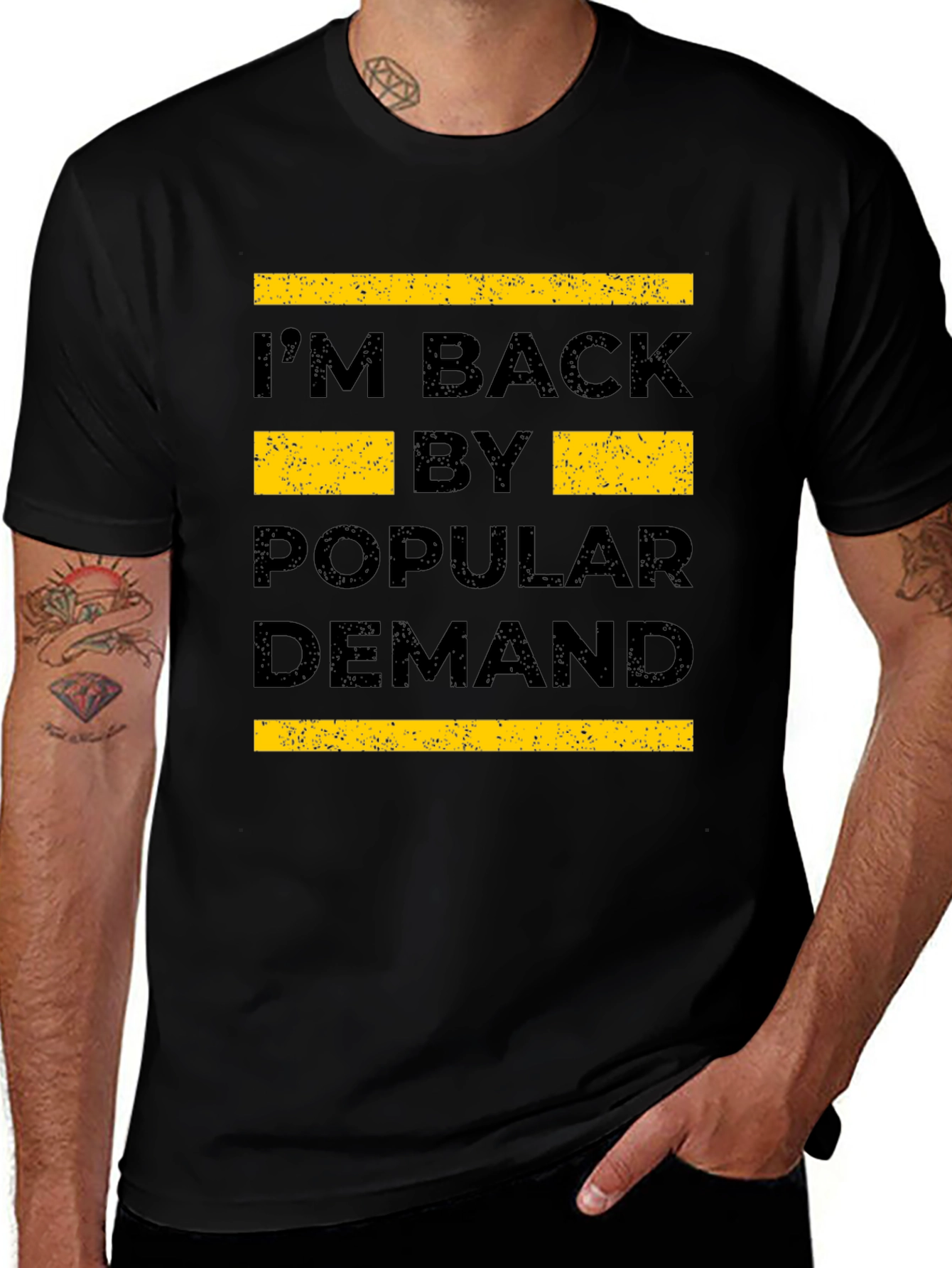 Variant 26 of I'm Back by Popular Demand Black Graphic T-Shirt