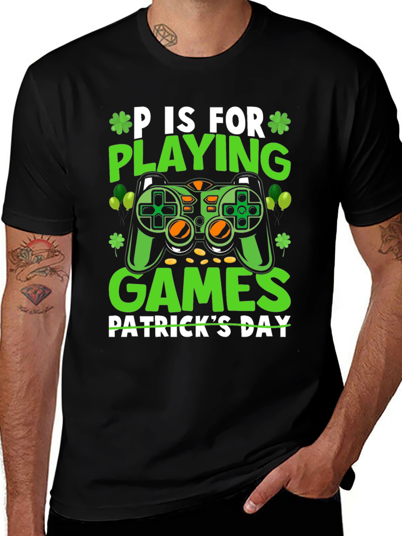 Variant 5 of P is for Playing Games St Patrick's Day T-Shirt