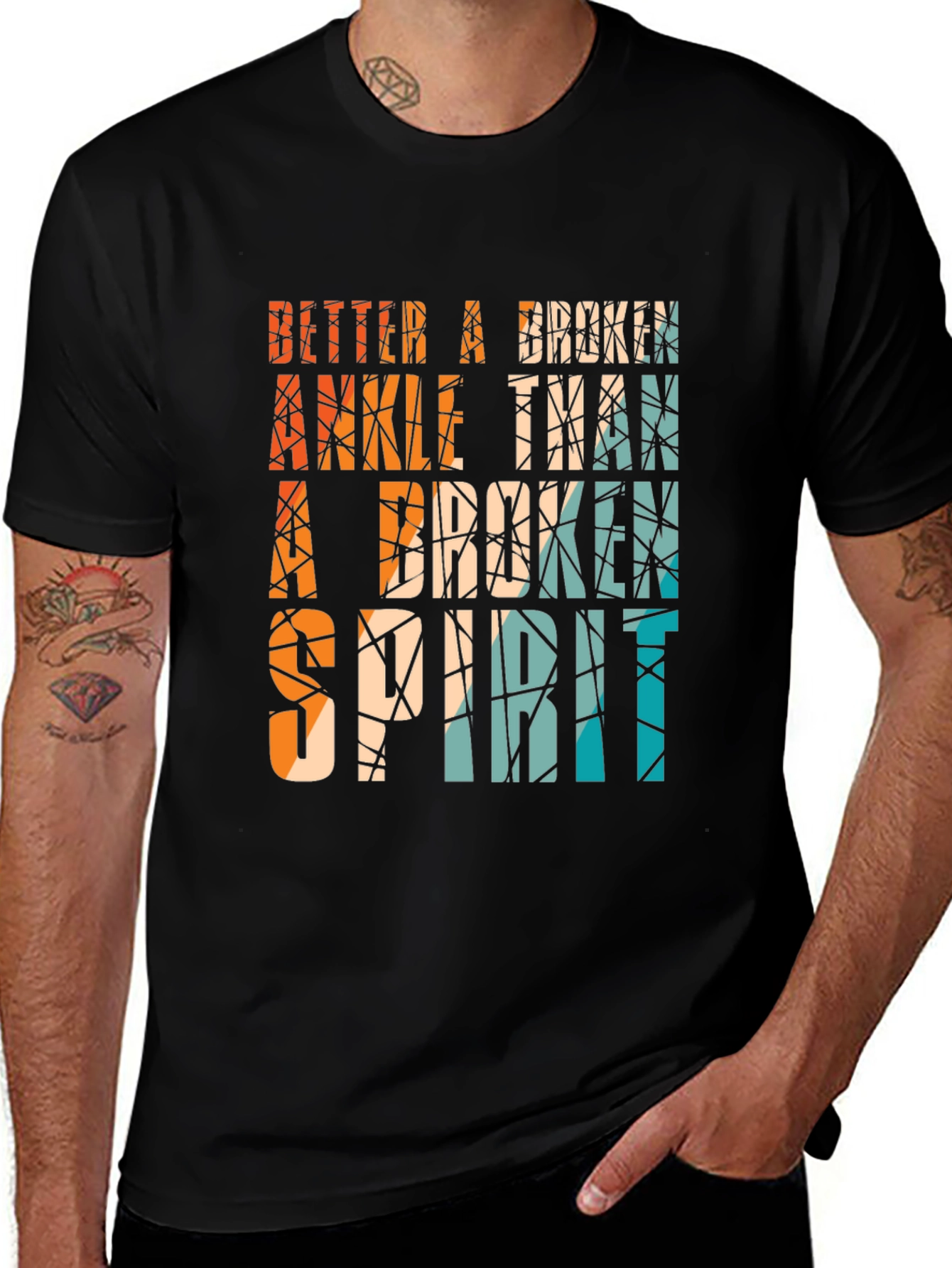 Variant 14 of Better a Broken Ankle T-Shirt - Motivational Tee