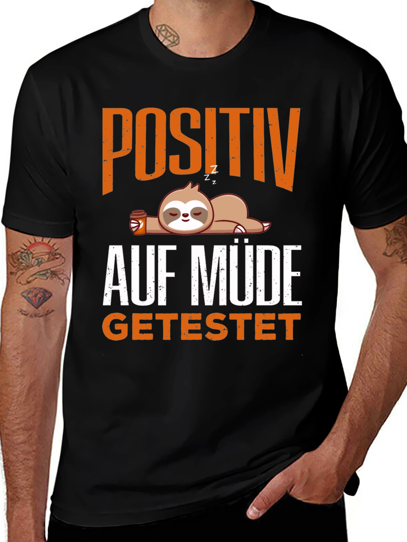 Variant 25 of Positiv Auf Müde Getestet Sloth Graphic T-Shirt