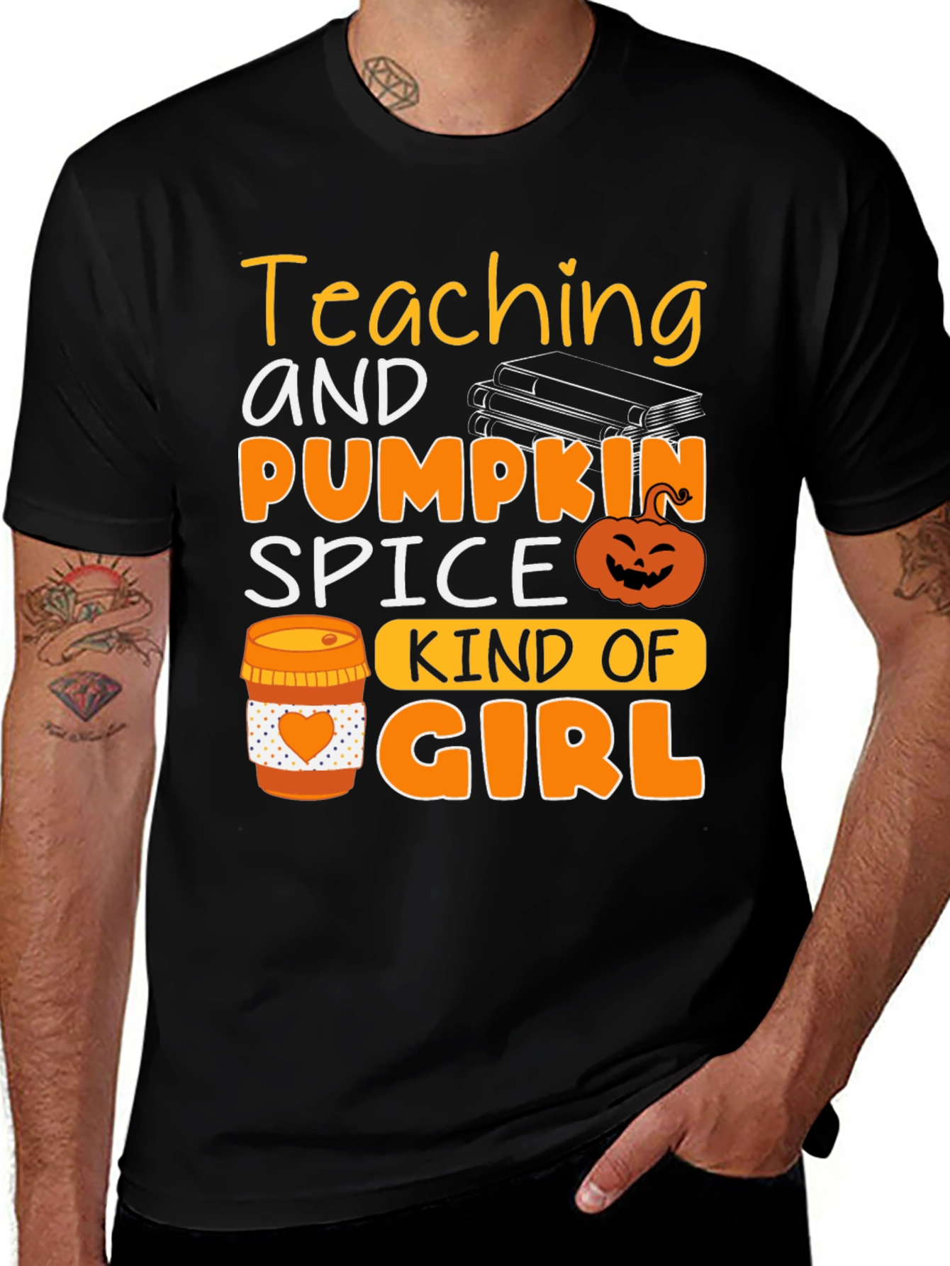 Variant 21 of Teaching Pumpkin Spice Girl T-Shirt