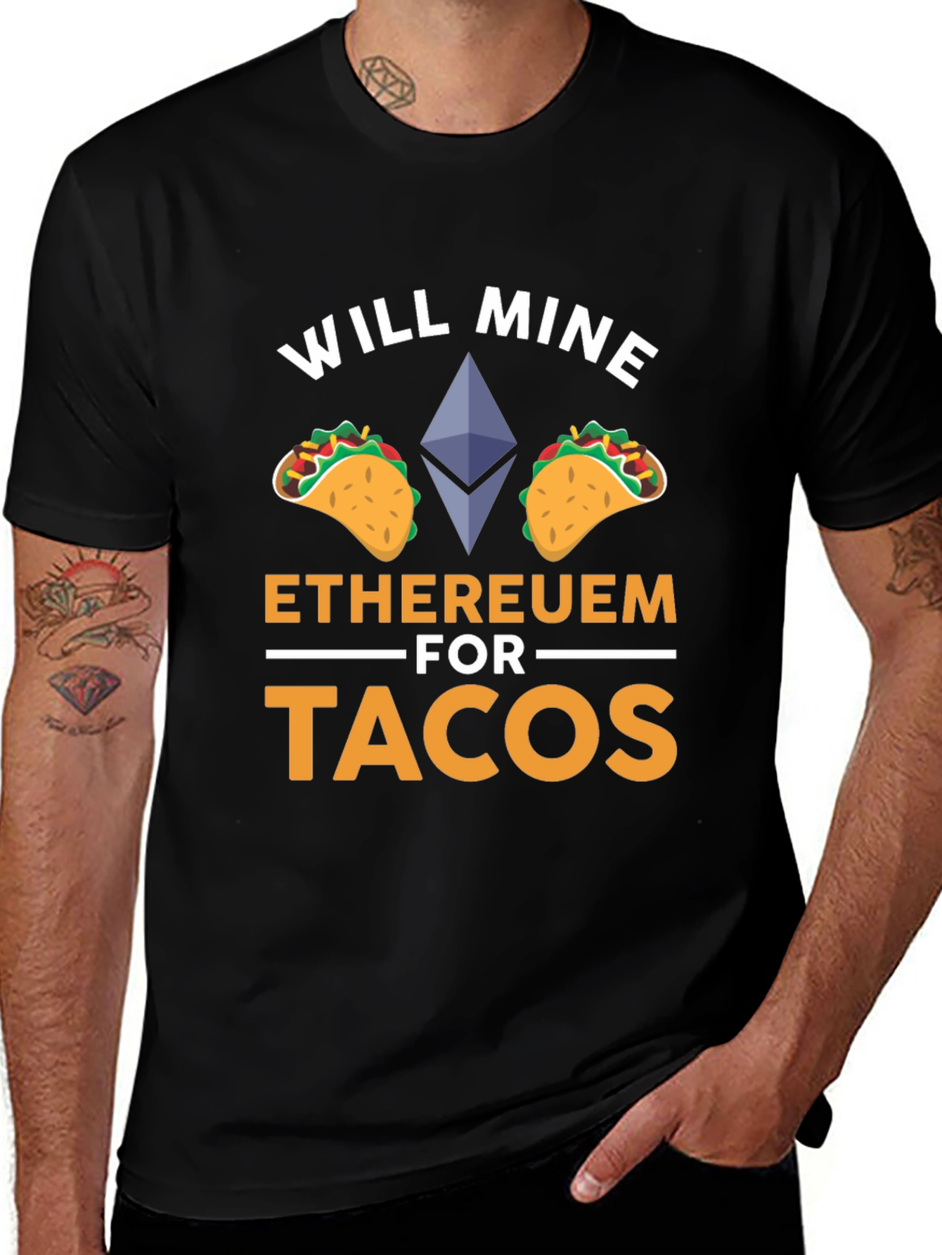 Variant 23 of Will Mine Ethereum for Tacos Black Graphic Tee