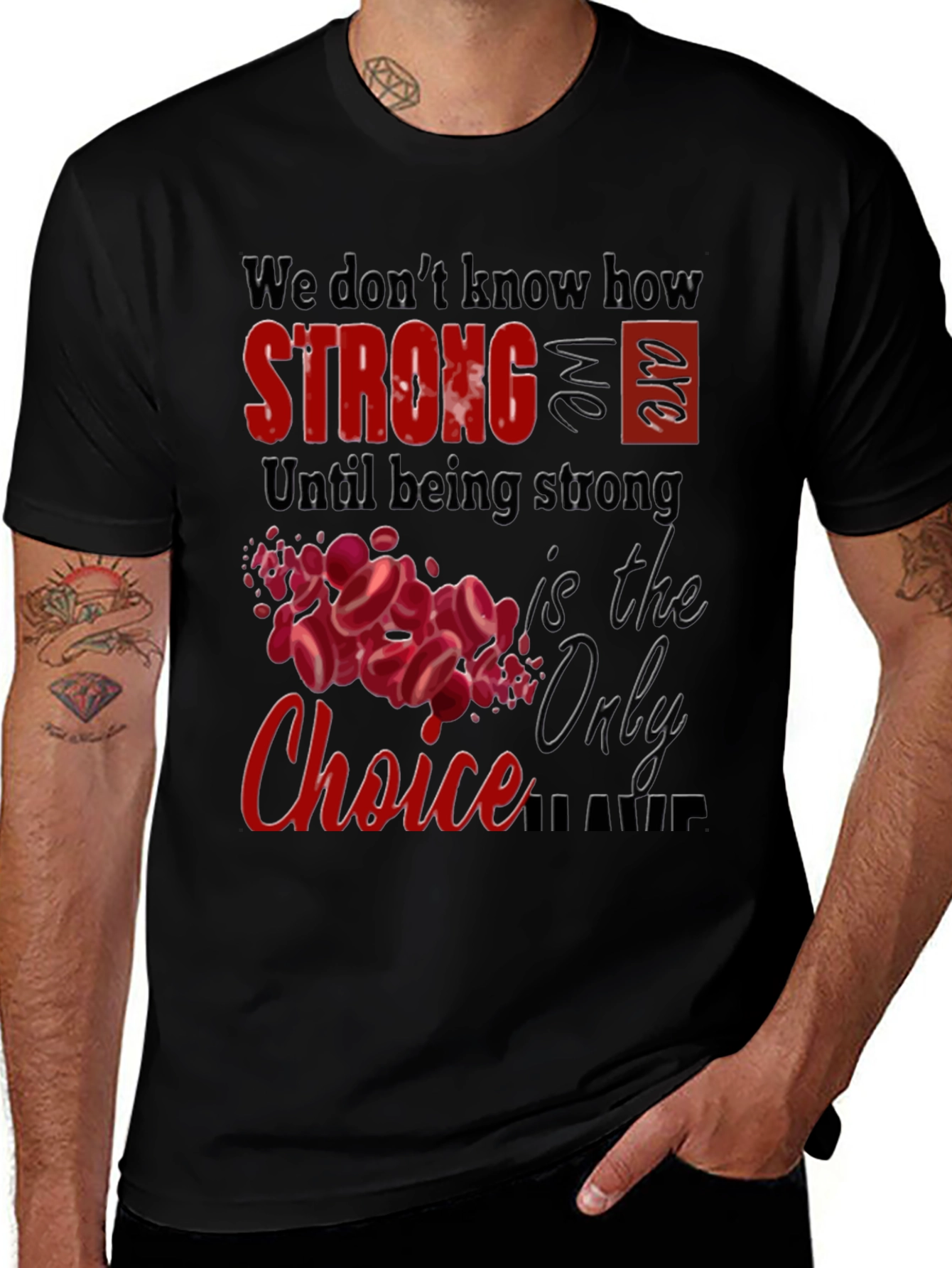 Variant 17 of Strong Choice Graphic T-Shirt - Inspirational Design