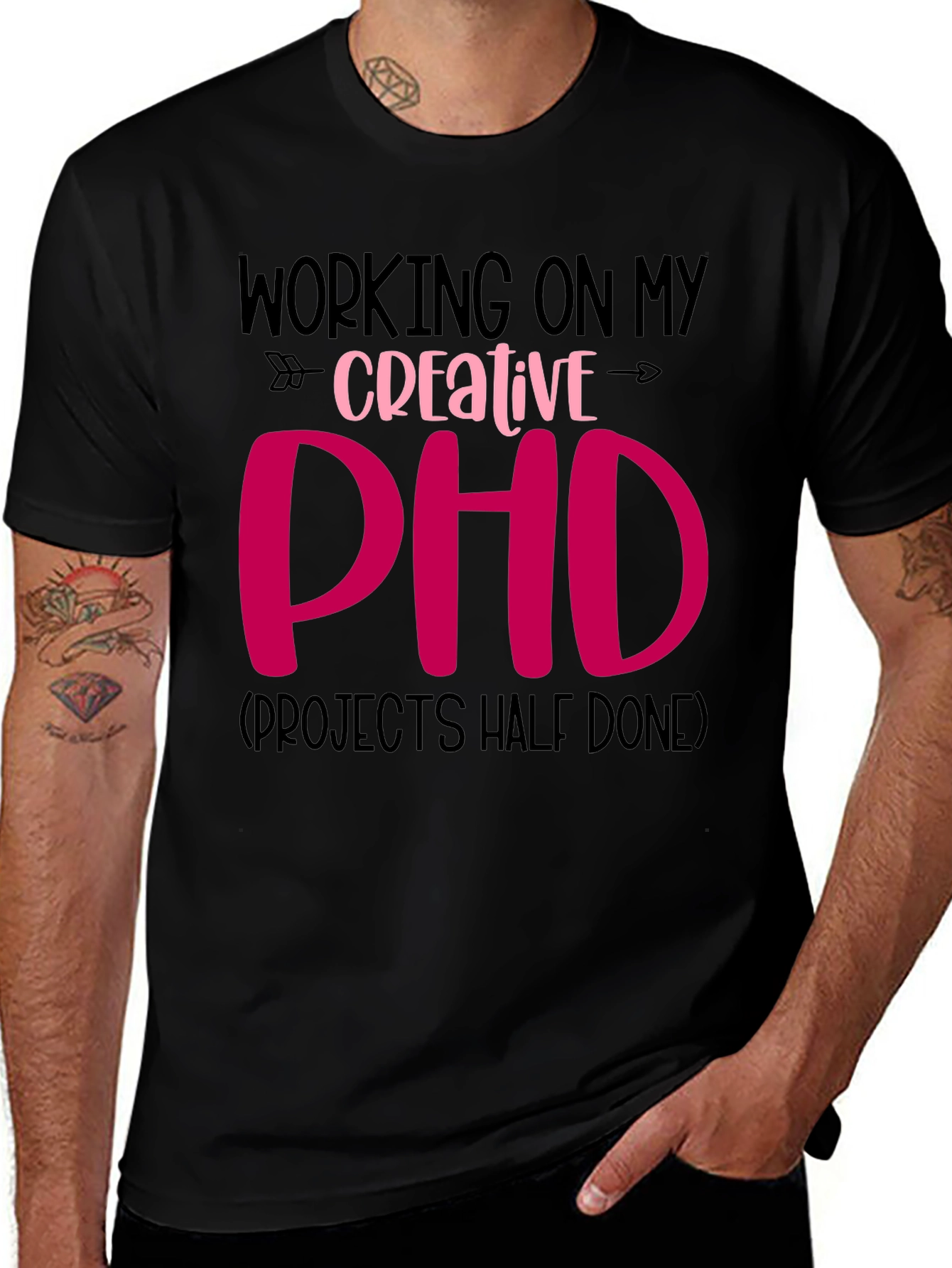 Variant 27 of Creative PHD Graphic Tee - Projects Half Done Humor