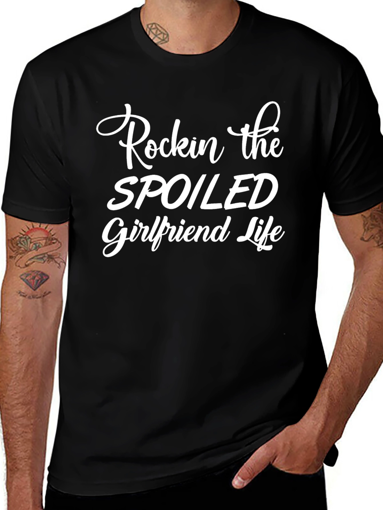 Variant 25 of Rockin' Spoiled Girlfriend Life Black T-Shirt