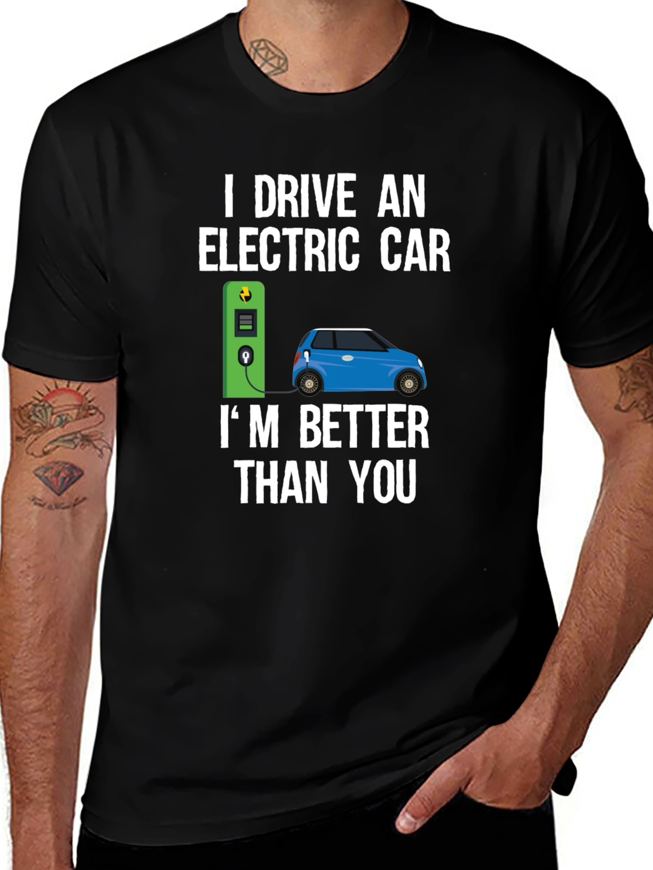 Variant 11 of Electric Car Pride T-Shirt: I'm Better Than You!