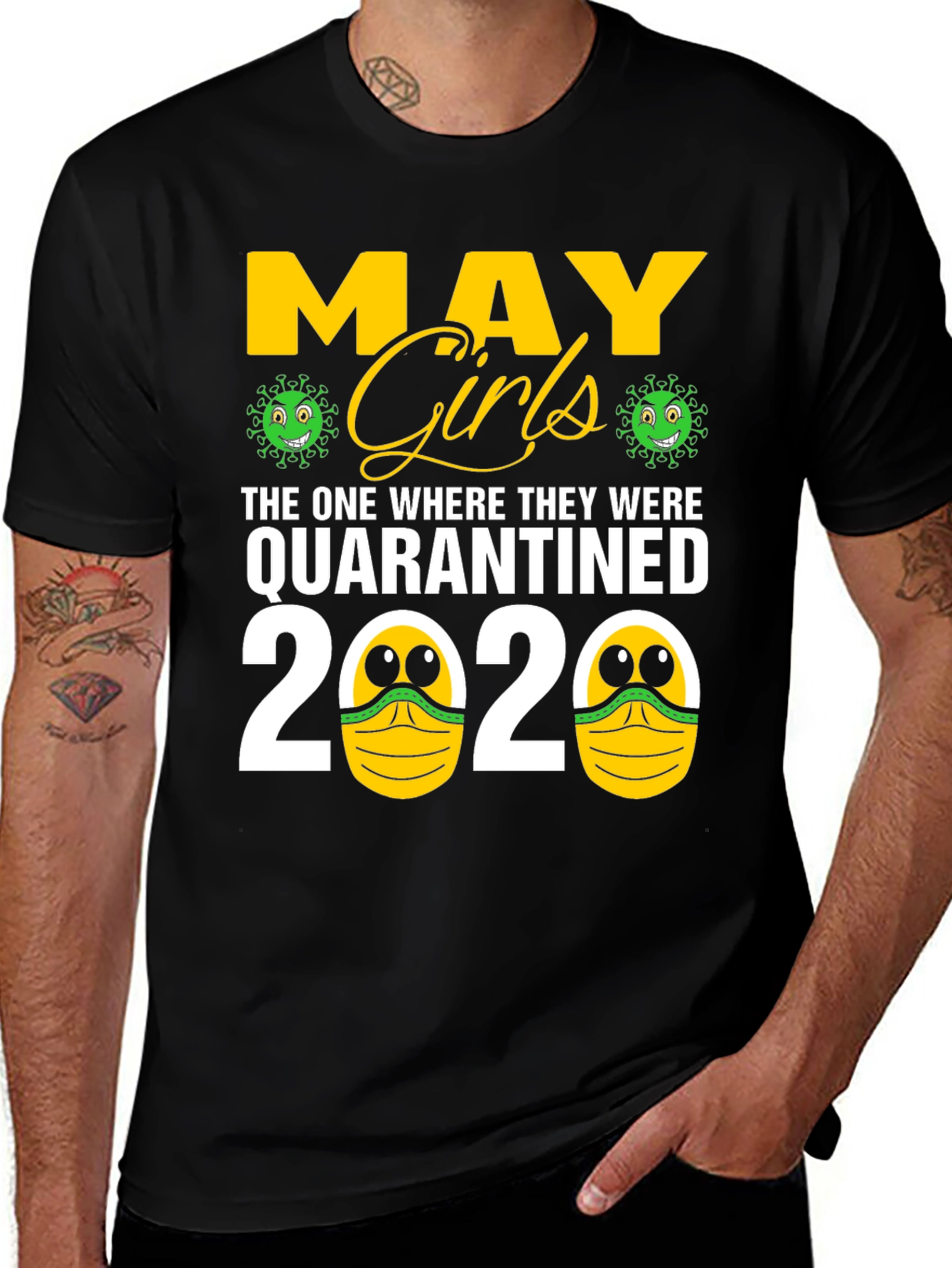 May Girls Quarantined 2020 T-Shirt