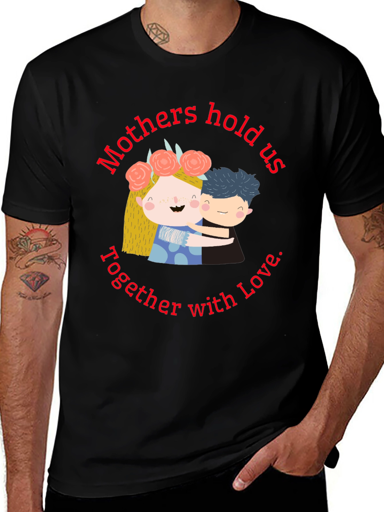Variant 9 of Mothers Hold Us Love Black T-Shirt