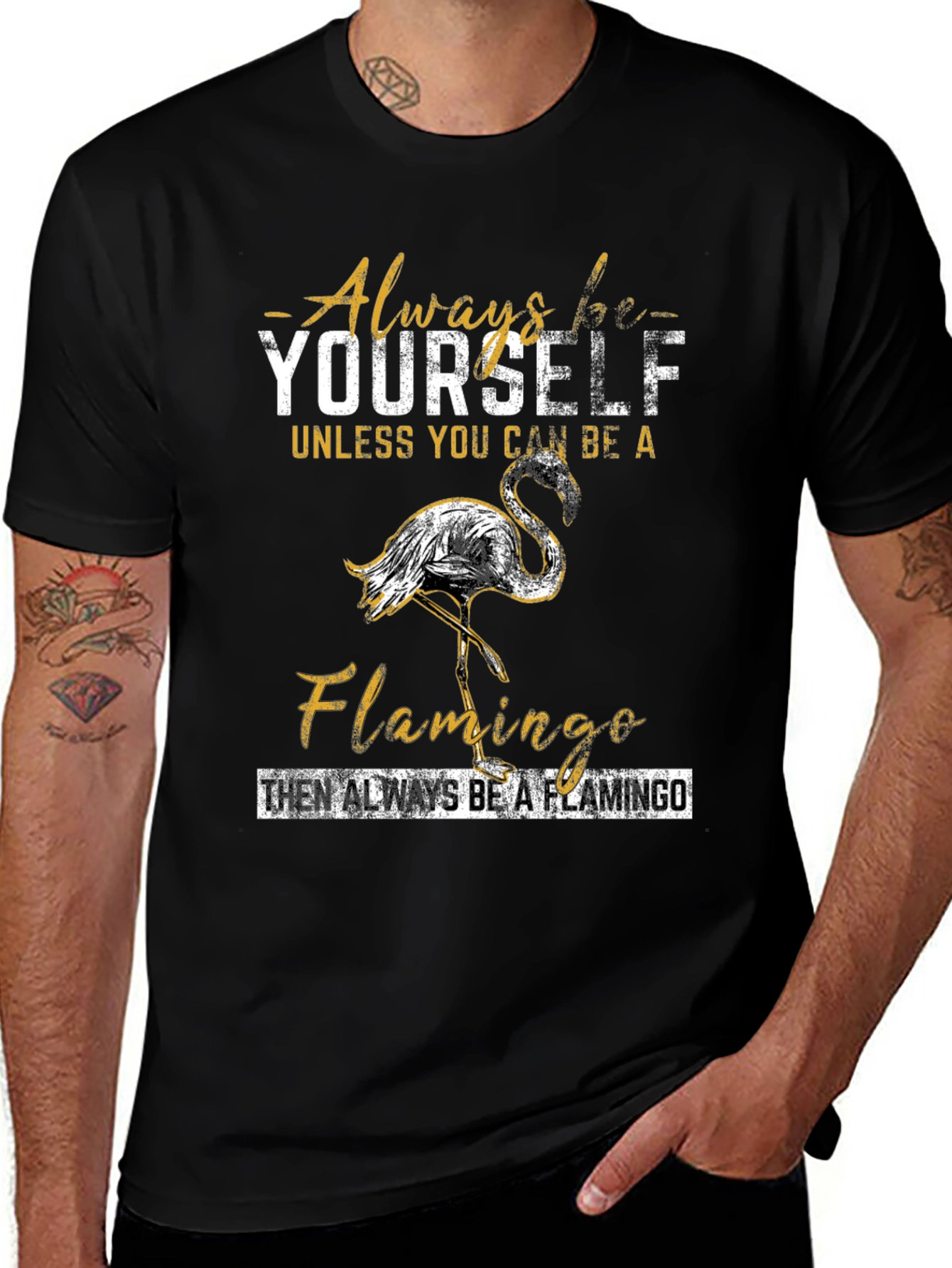 Always Be Yourself Flamingo Graphic T-Shirt