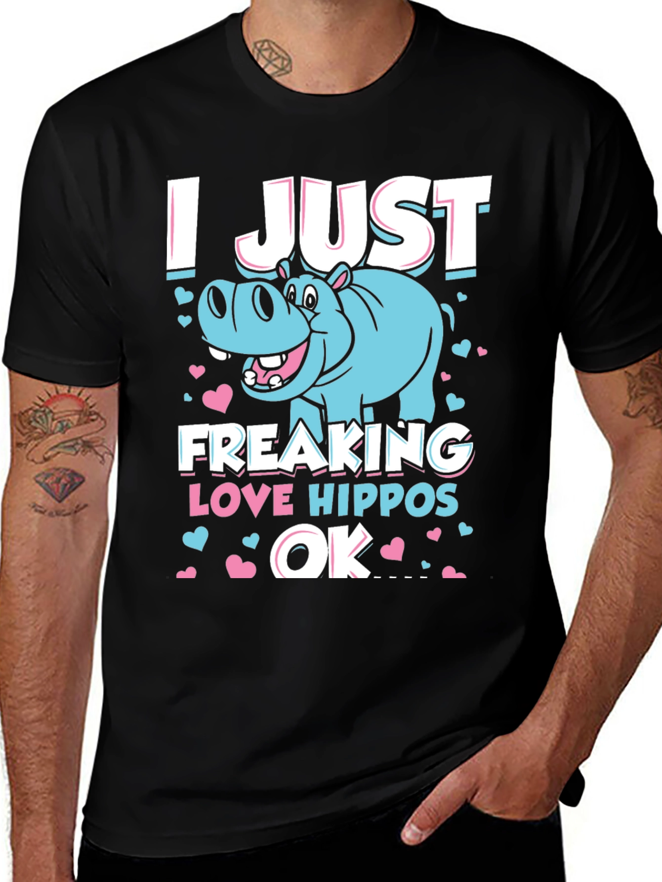 Variant 16 of I Just Freaking Love Hippos OK T-Shirt