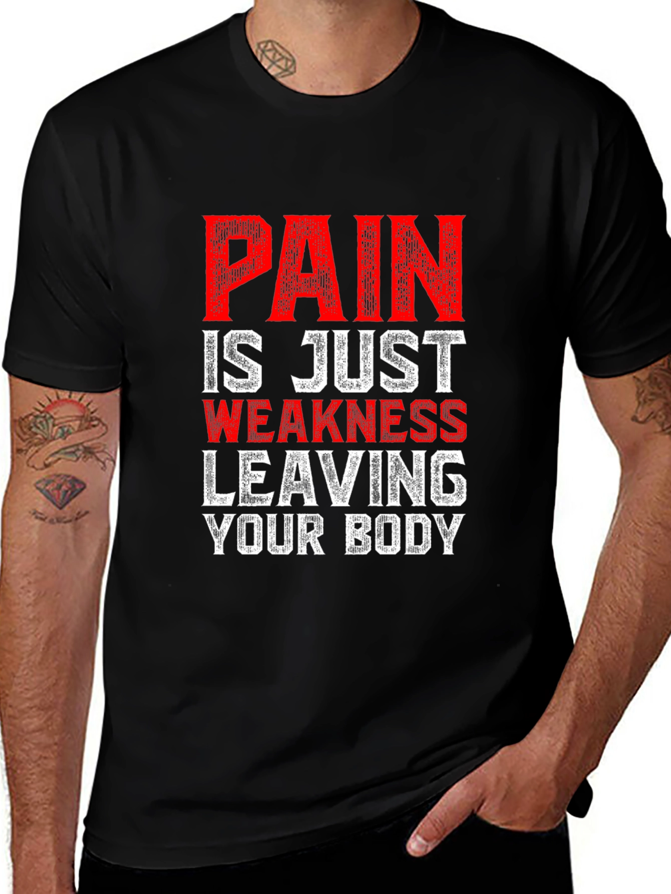 Motivational Pain is Weakness Leaving Your Body T-Shirt