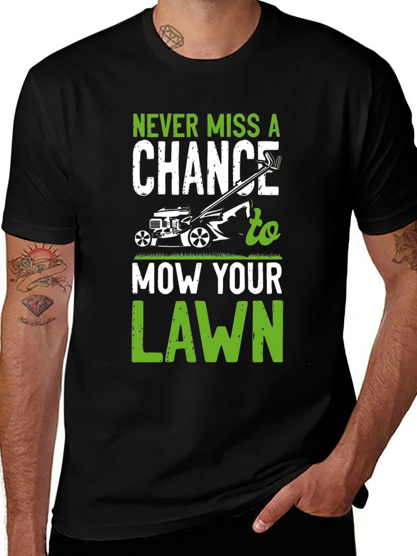 Variant 15 of Never Miss A Chance To Mow Your Lawn T-Shirt