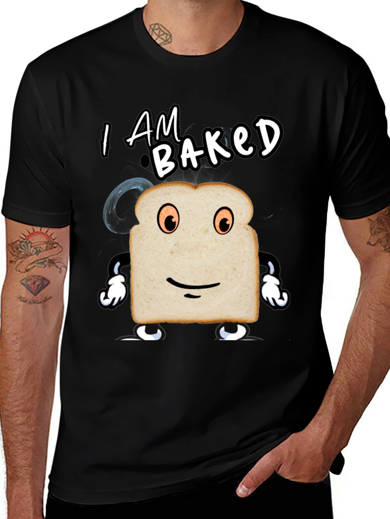 I am Baked Funny T-Shirt 