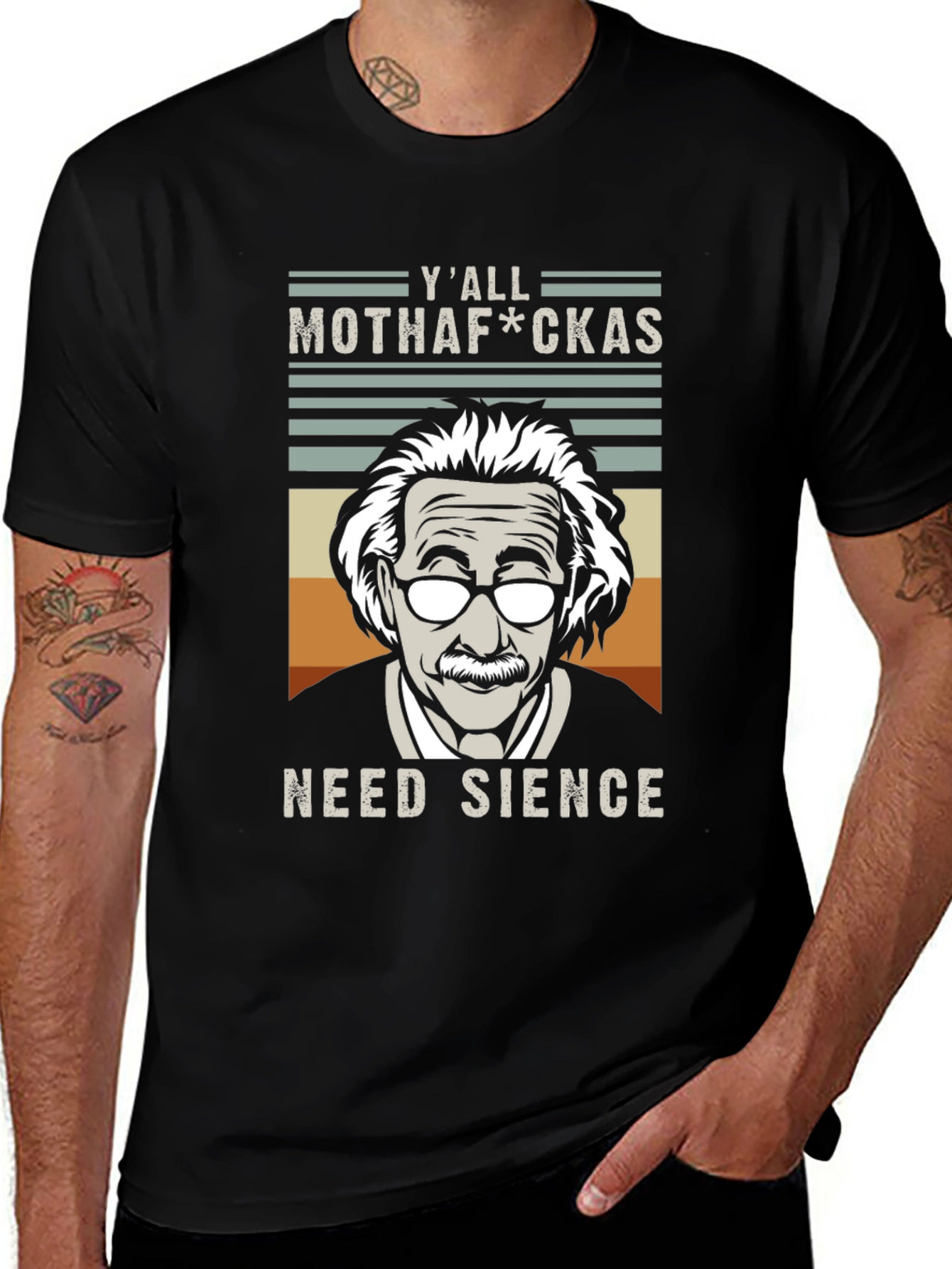 Variant 10 of Y'all Mothaf*ckas Need Science T-Shirt - Einstein Tee