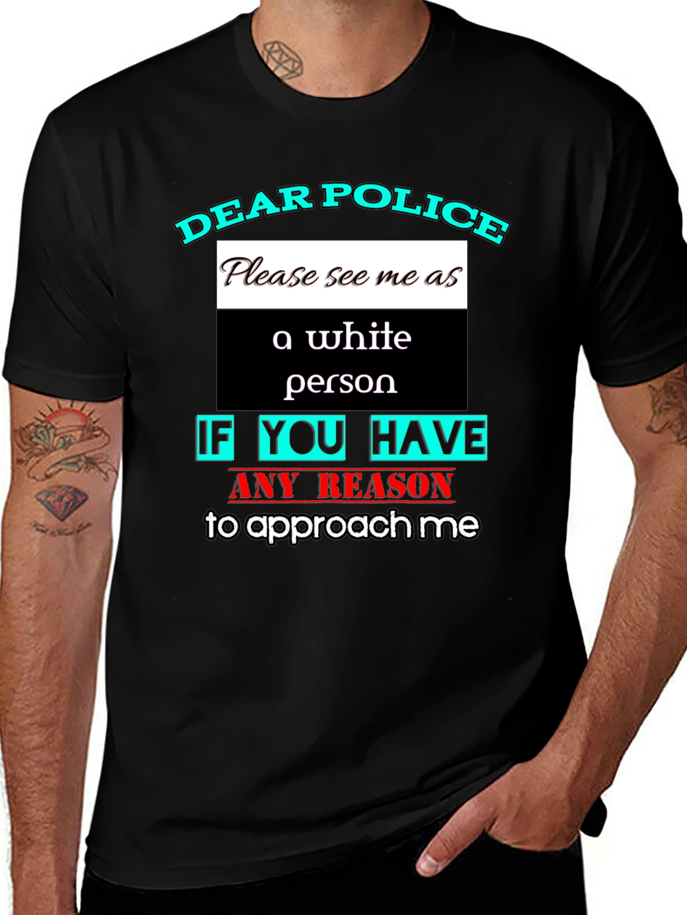 Variant 19 of Dear Police T-Shirt - Funny Sarcastic Statement Tee