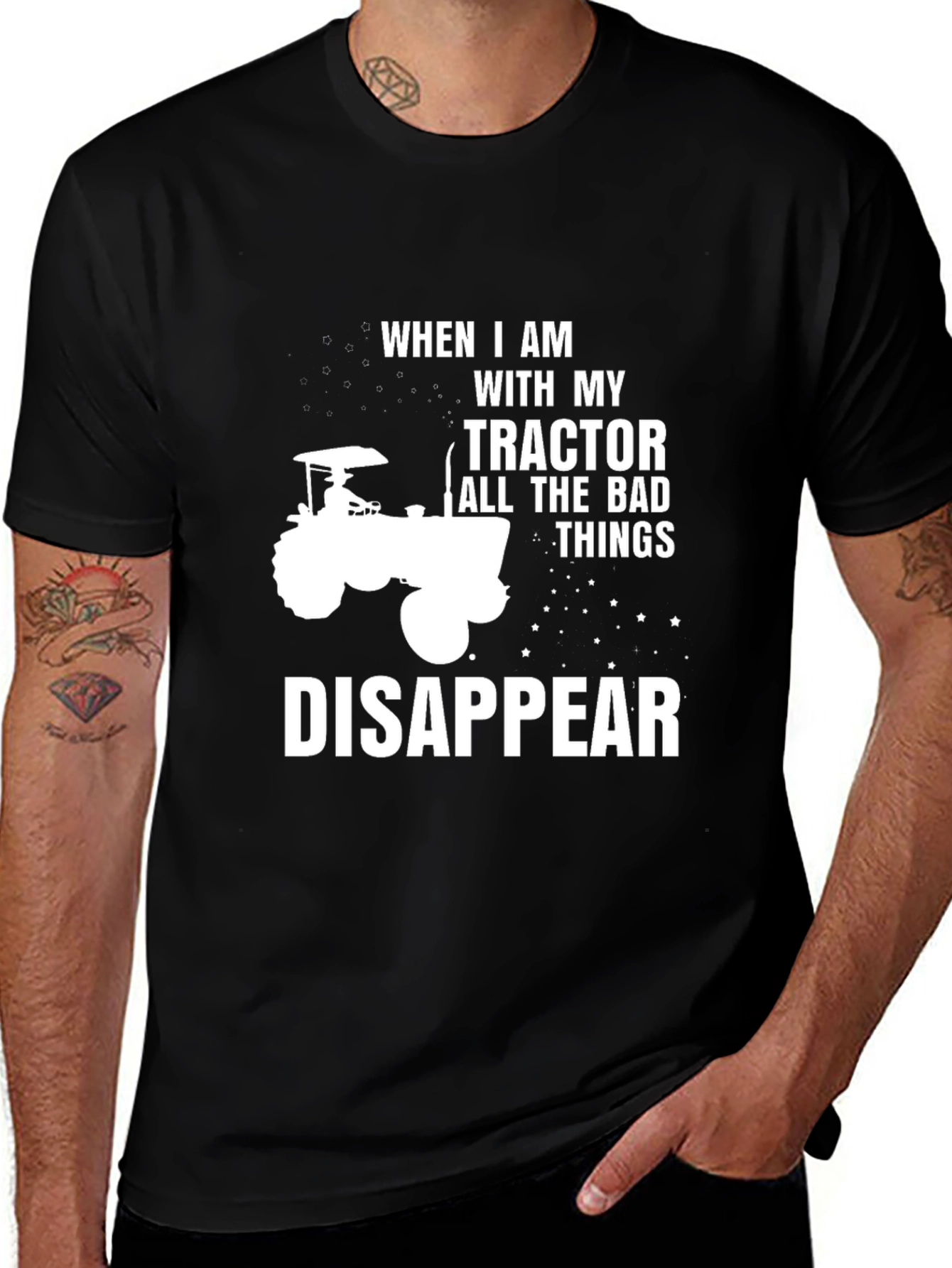Variant 9 of Tractor T-Shirt: When I am With My Tractor All Bad Things Disappear