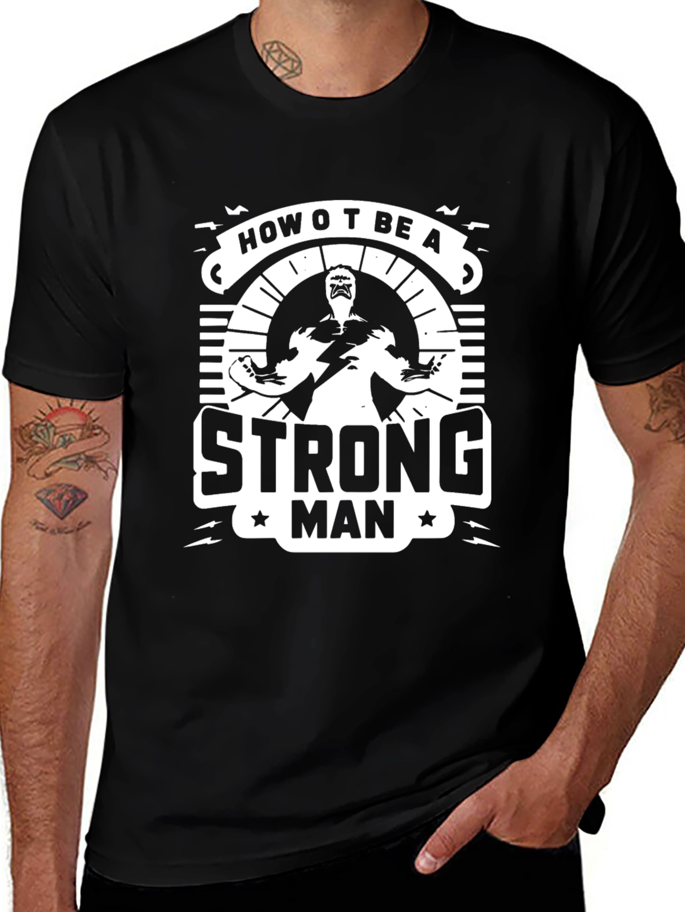 Variant 21 of How to Be A Strong Man Graphic T-Shirt