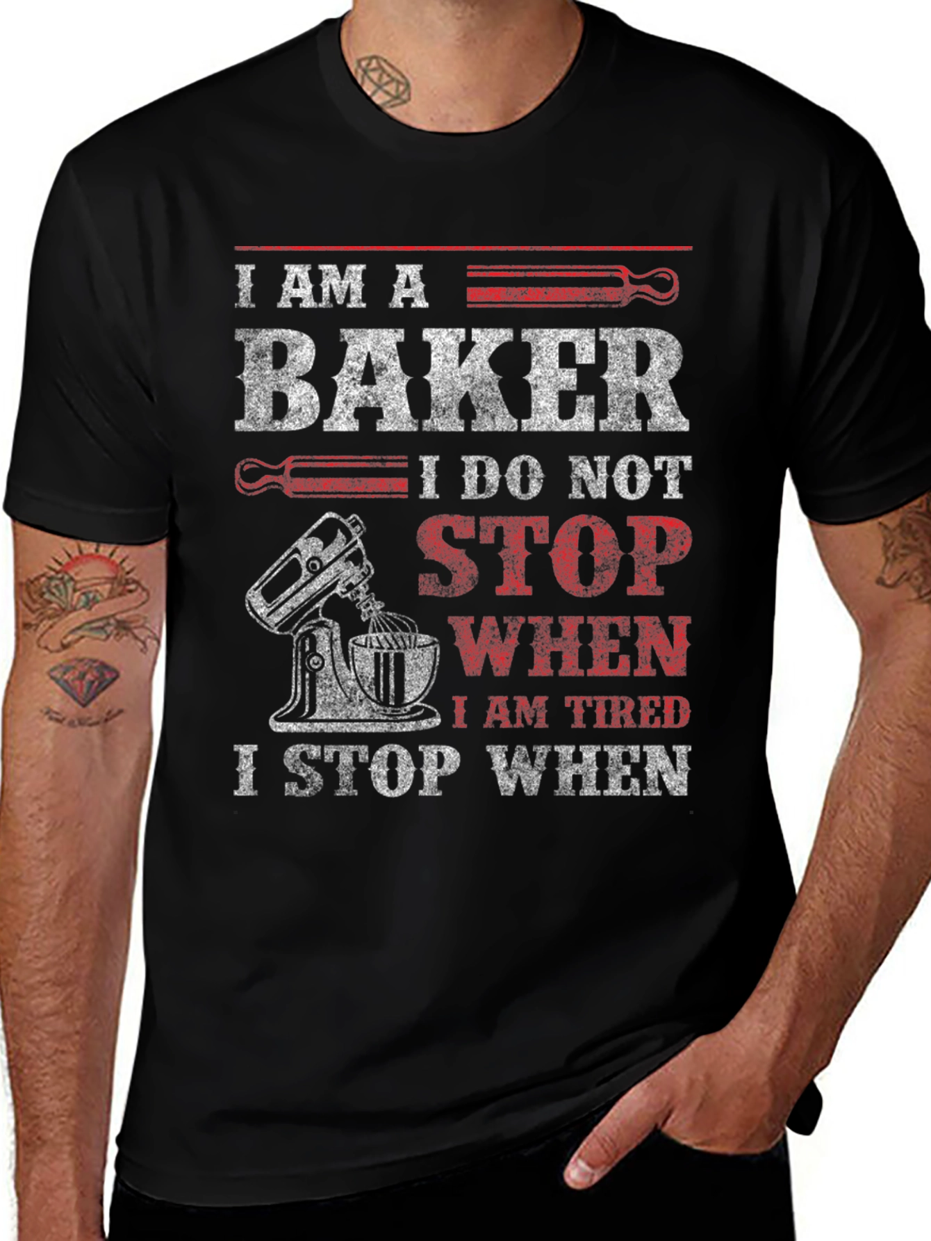 Variant 8 of I Am A Baker Graphic T-Shirt